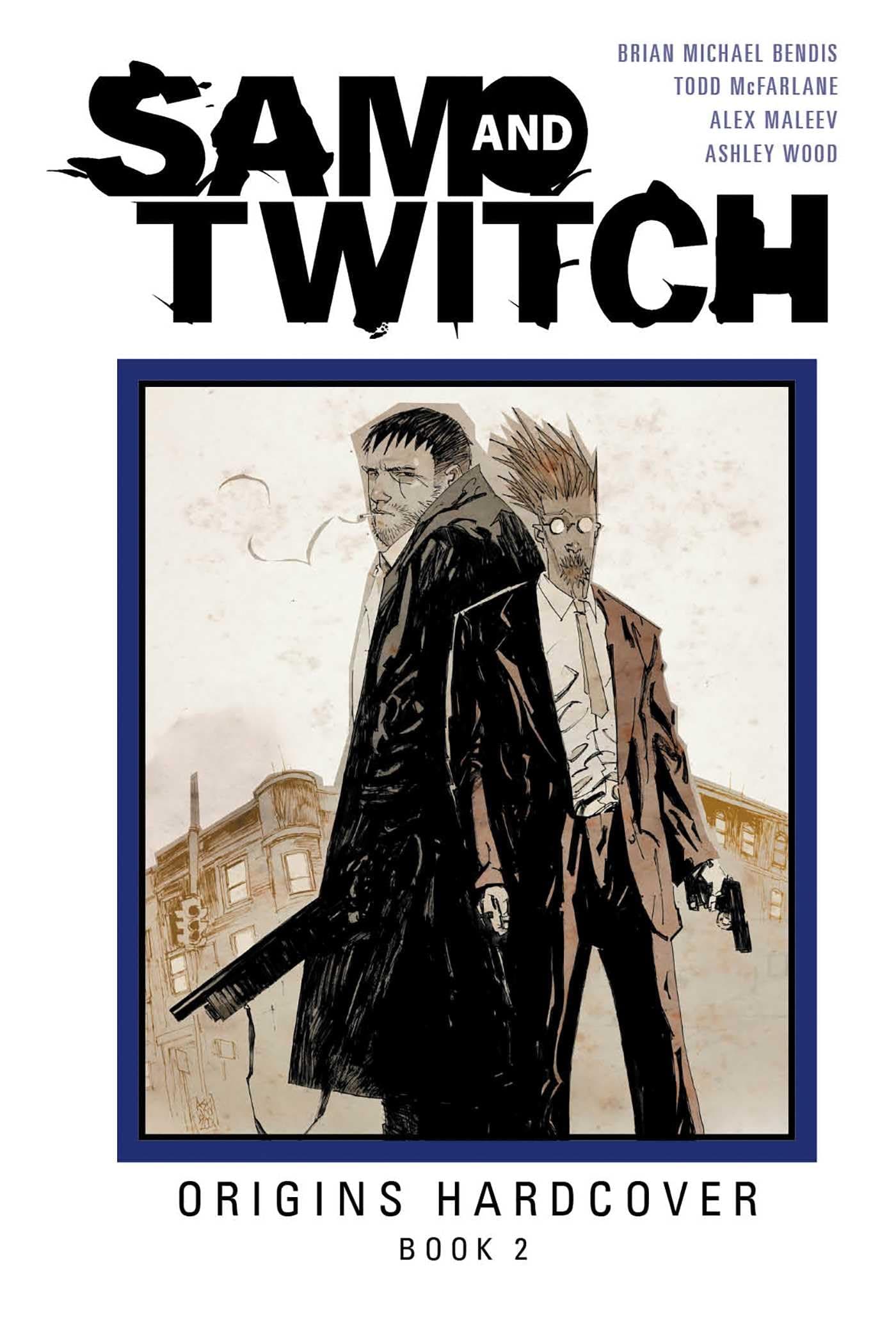 Sam and Twitch Origins Book 2 (SPAWN SAM AND TWITCH ORIGINS HC)