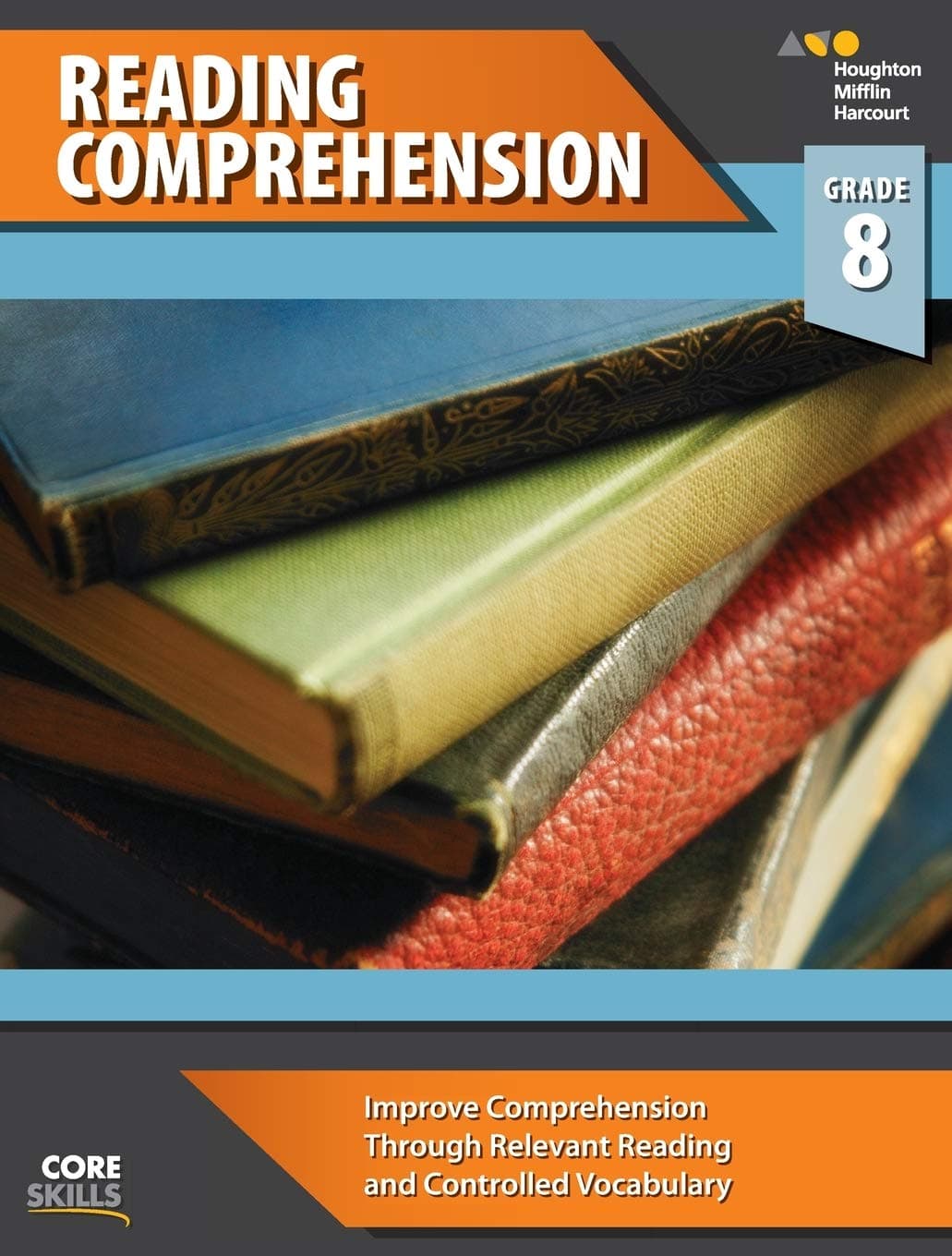 Core Skills Reading Comprehension Workbook Grade 8