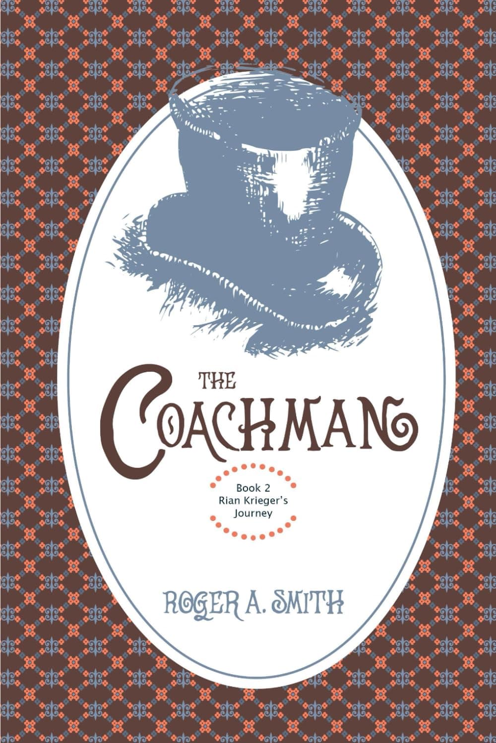 The Coachman (Rian Krieger’s Journey)