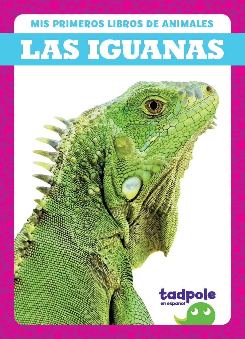 Las Iguanas (Iguanas) Library Binding – 1 August 2023