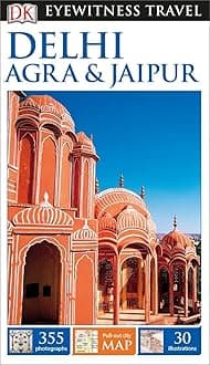 DK Eyewitness Delhi, Agra and Jaipur (Travel Guide)
