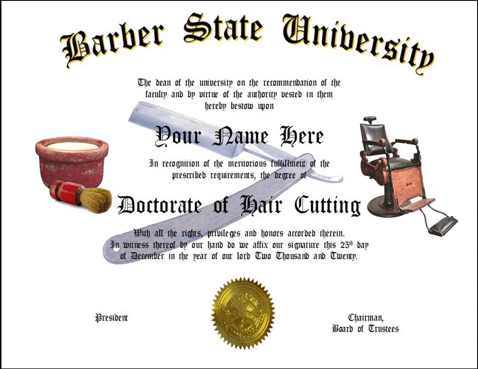 Creative Displays Personalized Barber State University Degree: Custom Gag Diploma Doctorate Certificate (Funny Customized Joke Gift - Novelty Item) We add The Name and Date of Your Choosing.