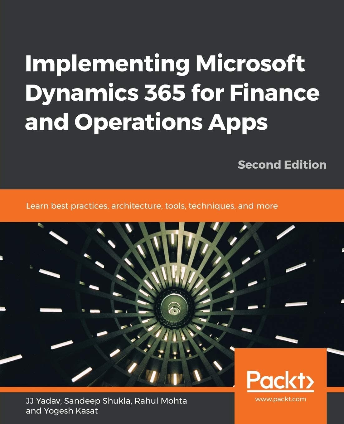 Implementing Microsoft Dynamics 365 for Finance and Operations Apps: Learn best practices, architecture, tools, techniques, and more, 2nd Edition Paperback – Import, 6 March 2020