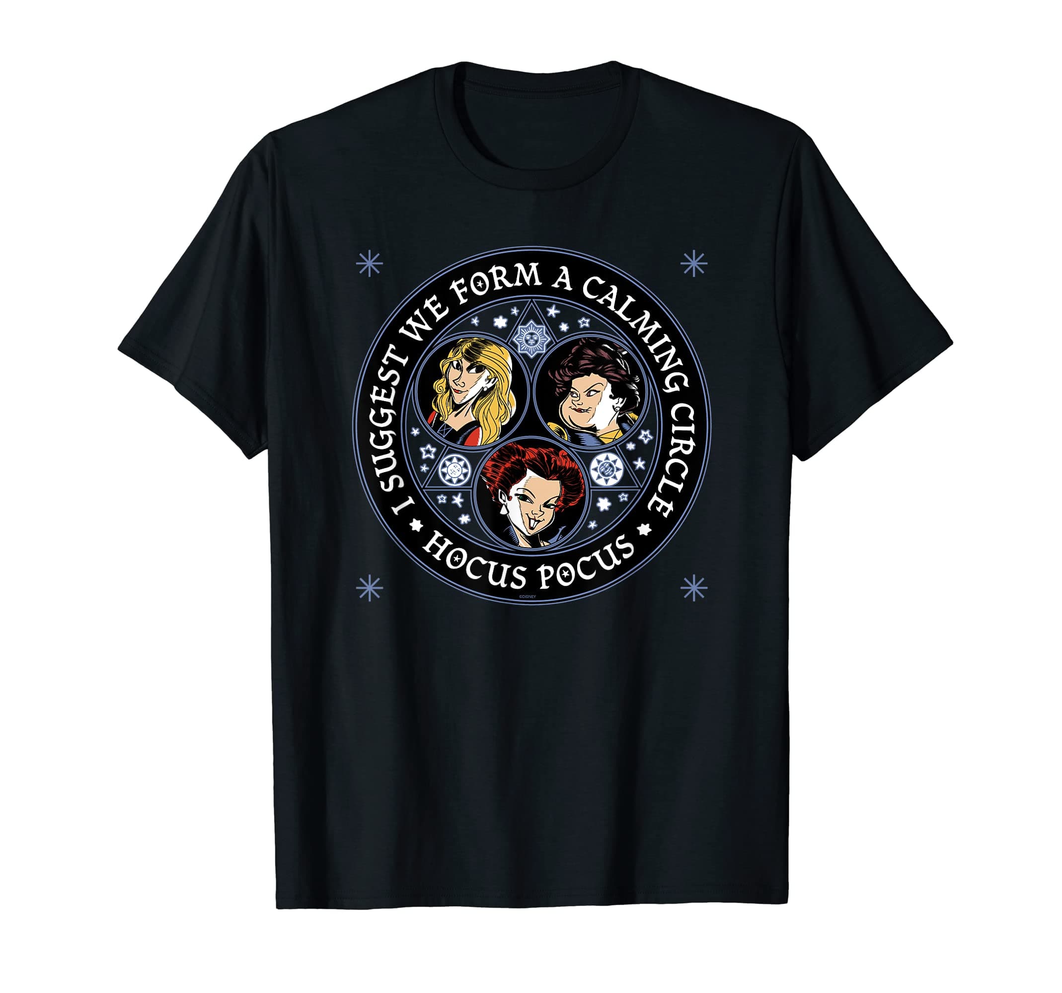DisneyHocus Pocus I Suggest We Form A Calming Circle T-Shirt