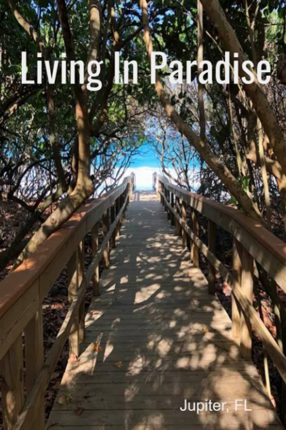 Living In Paradise Journal