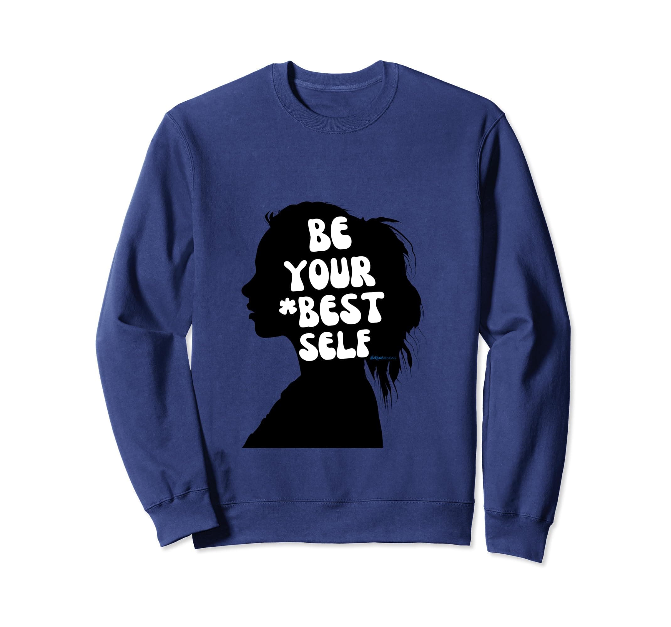 Be Your Best Self x NicKnack Designs Sweatshirt