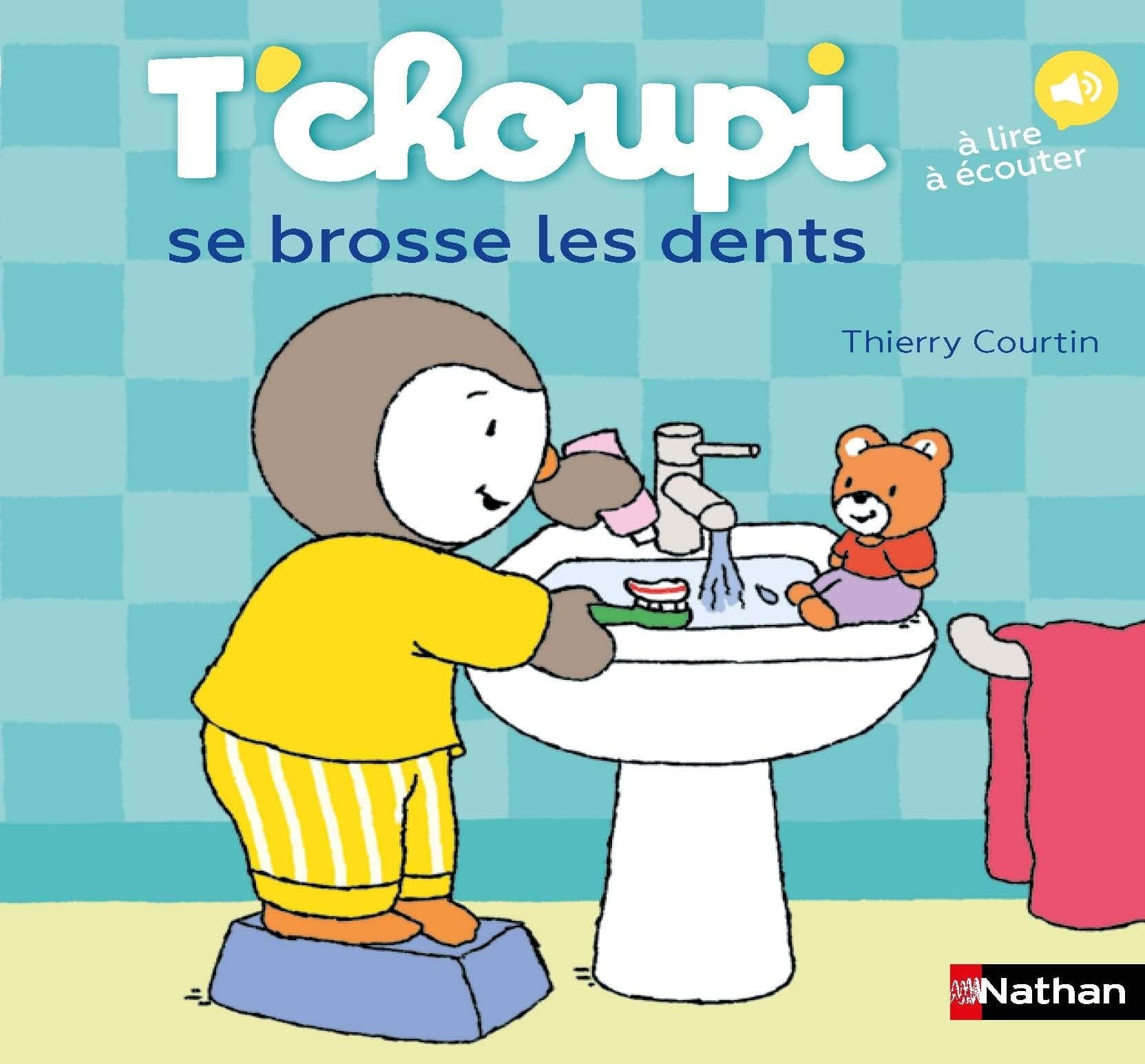 T'choupi se brosse les dents: A lire, à écouter