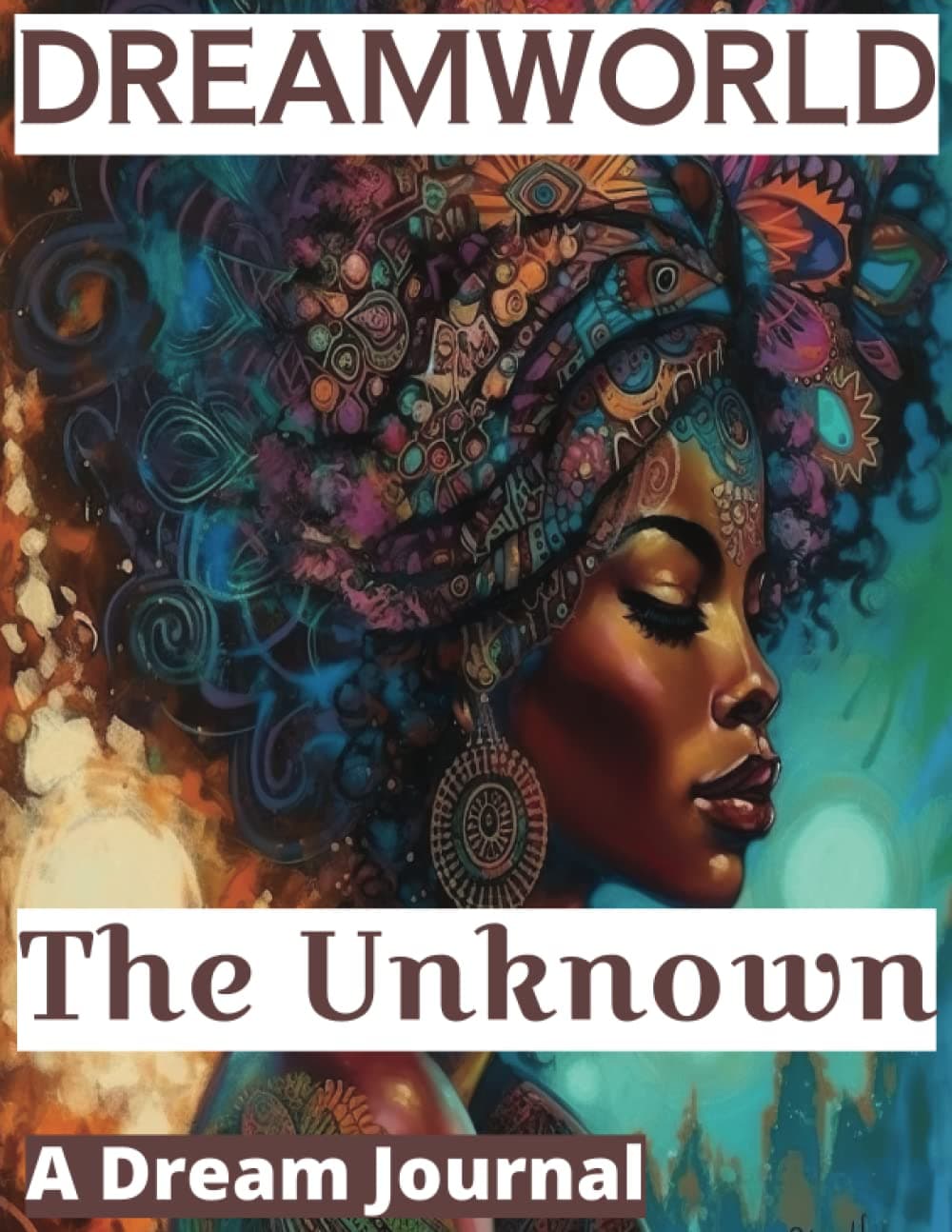 Dreamworld: The Unknown, Dream Journal Notebook, Dream Catcher Themed, Guided Prompts to Record and Track Your Dreams and Thoughts before Sleeping: ... Girls, Men, Mystical, Dream Catcher, Urban