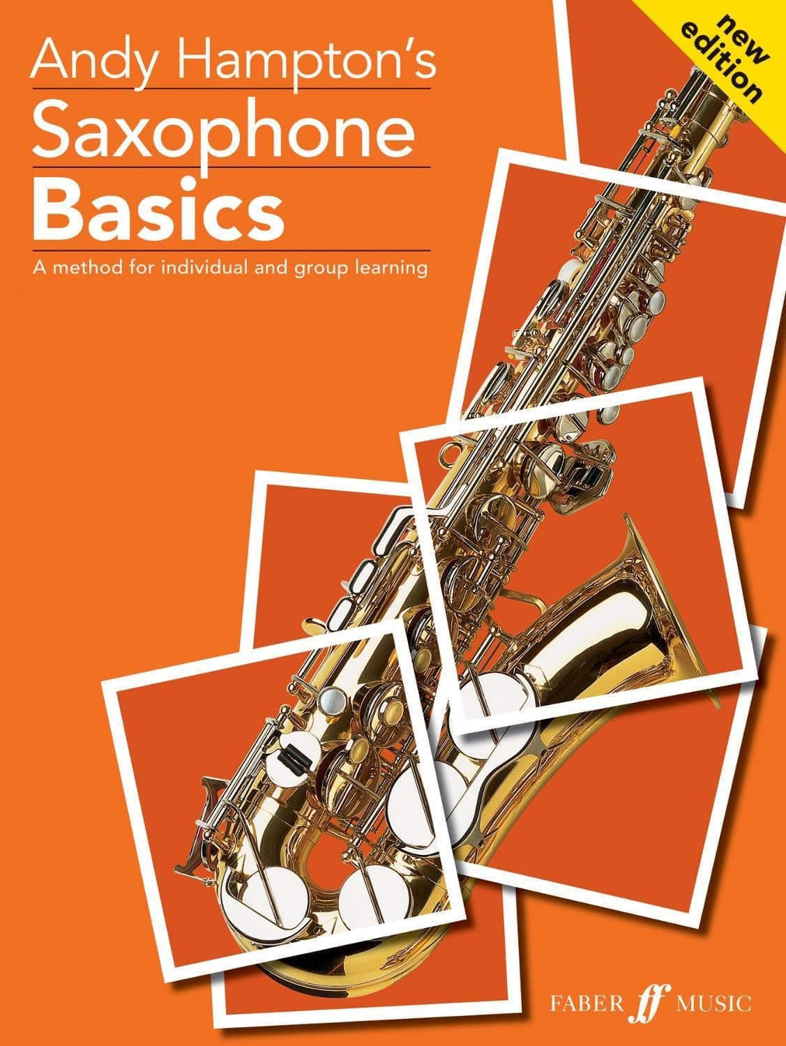 Saxophone Basics Pupil's book: A Method for Individual and Group Learning (Basics Series)