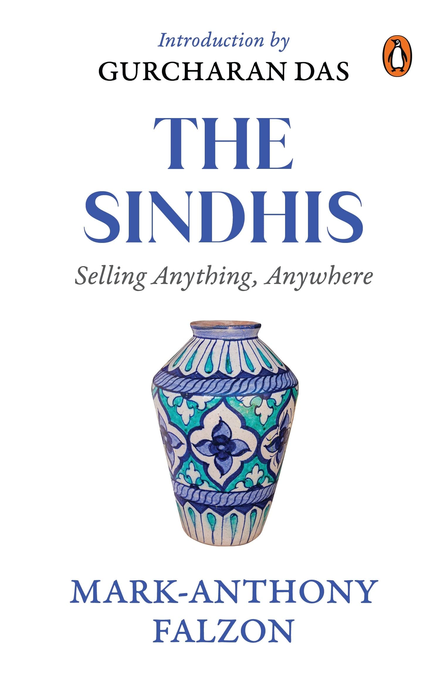 The Sindhis: Selling Anything, Anywhere
