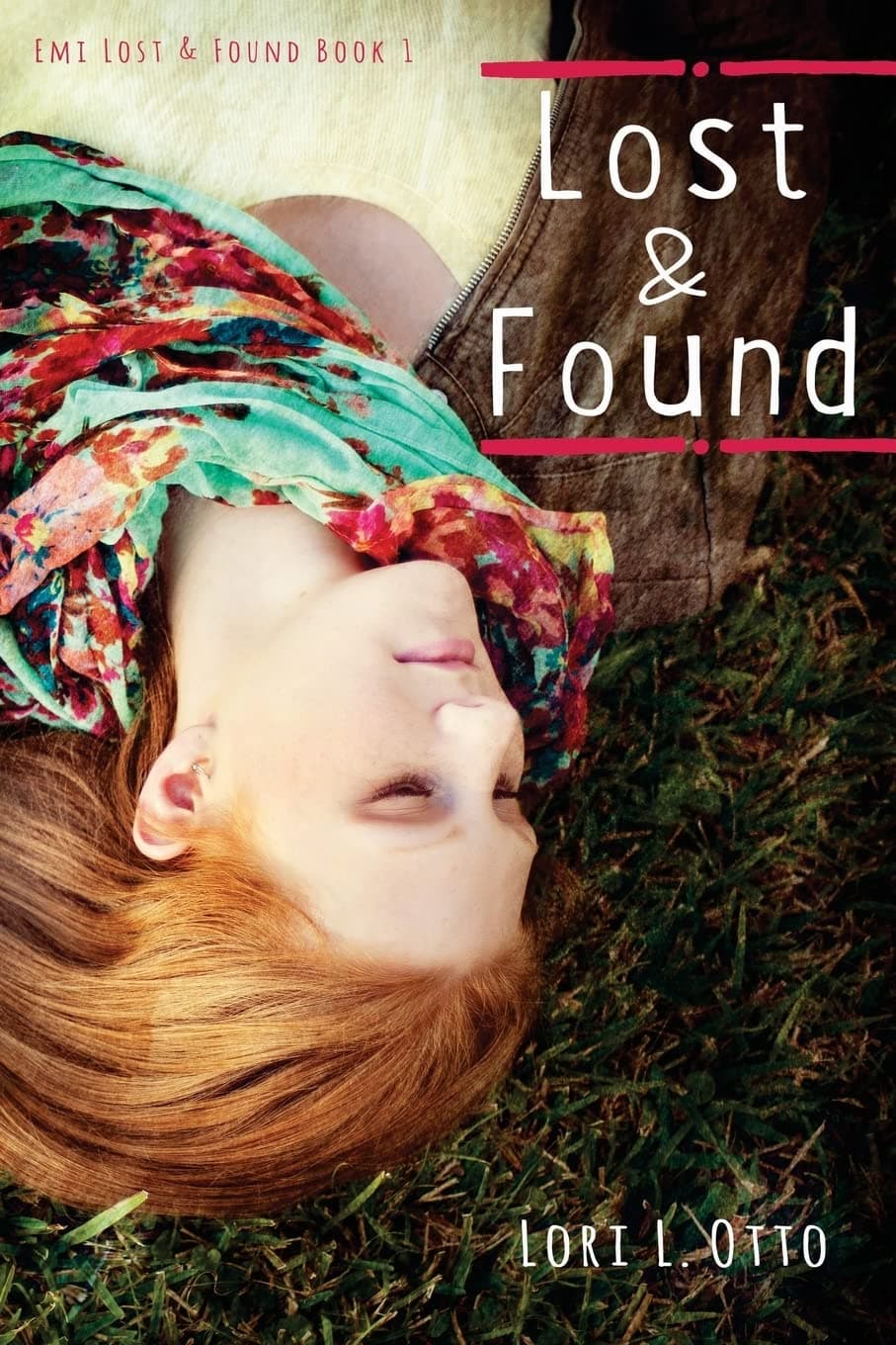 Lost and Found: Emi Lost & Found Series : Book One Paperback – March 24, 2011