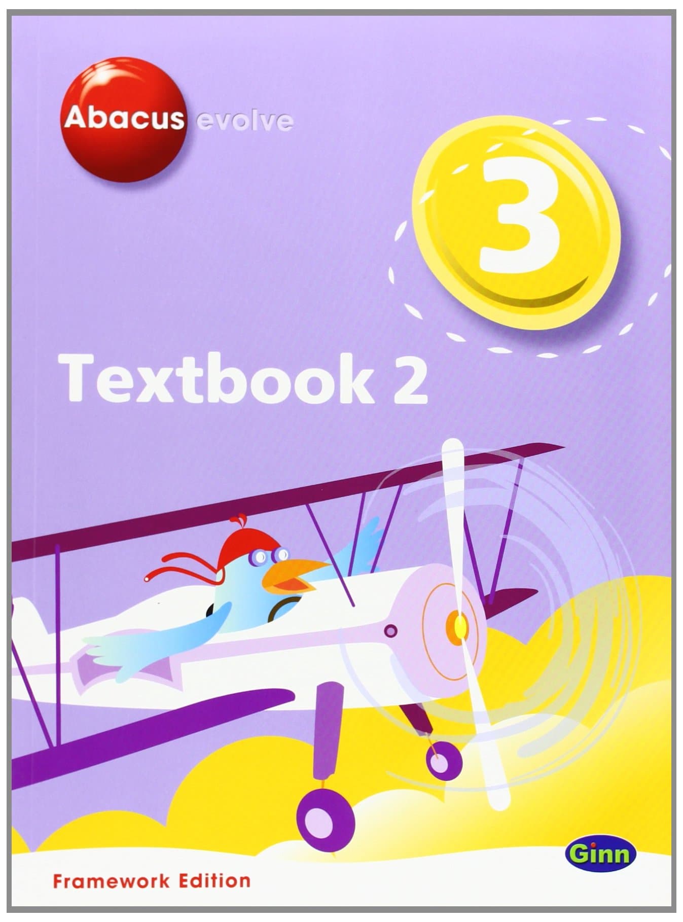 Abacus Evolve Year 3/P4: Textbook 2 Framework Edition