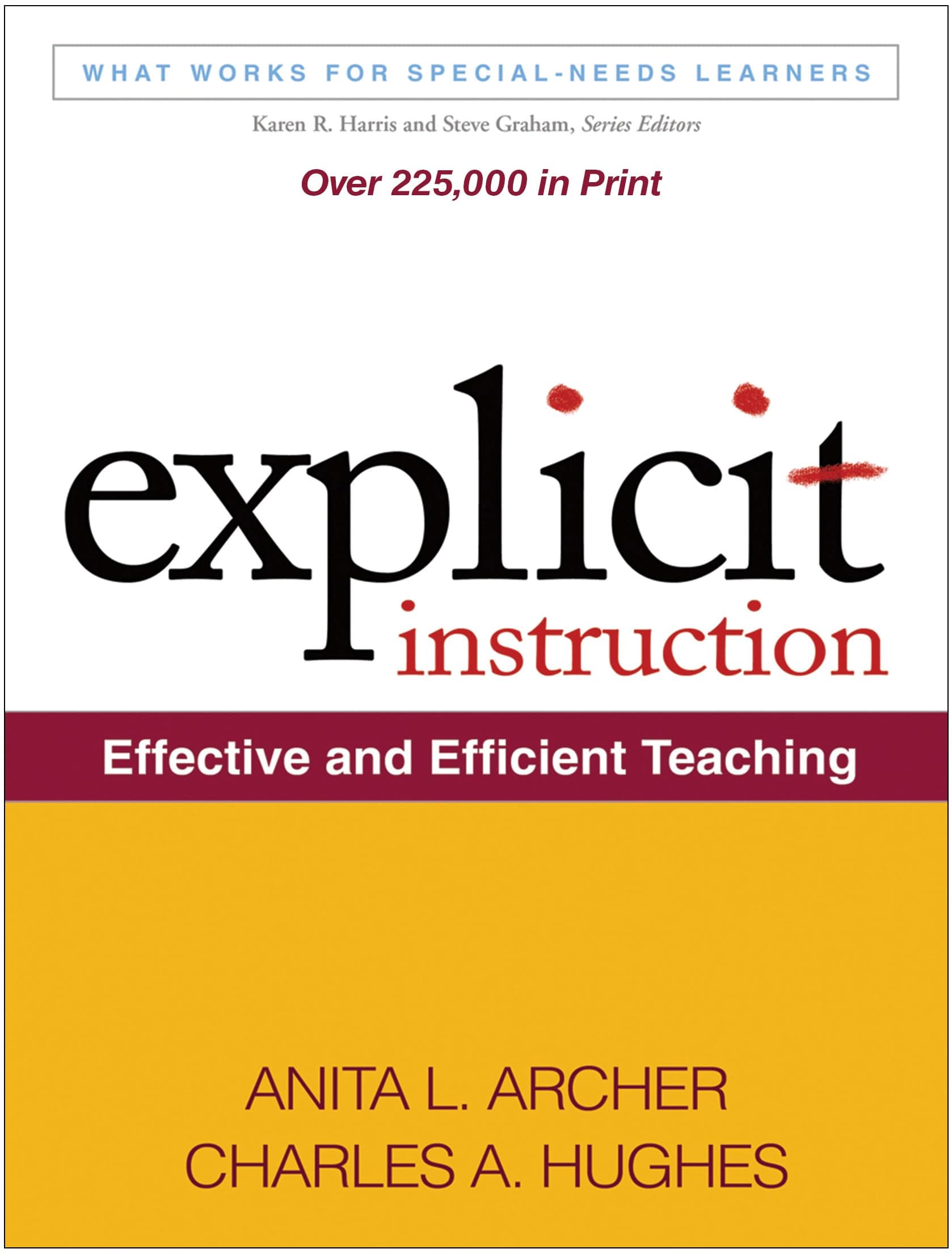 Guilford Publications Explicit Instruction: Effective and Efficient Teaching