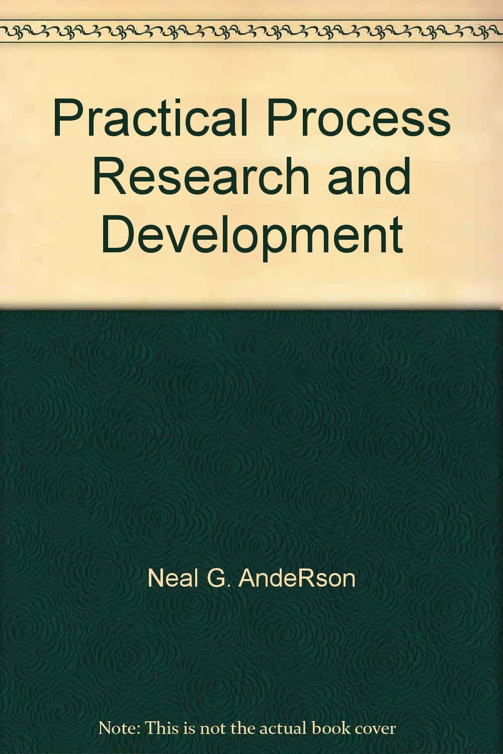 Practical Process Research And Development