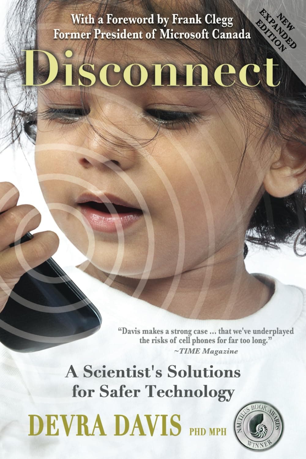 Disconnect: A scientist's solutions for safer technology