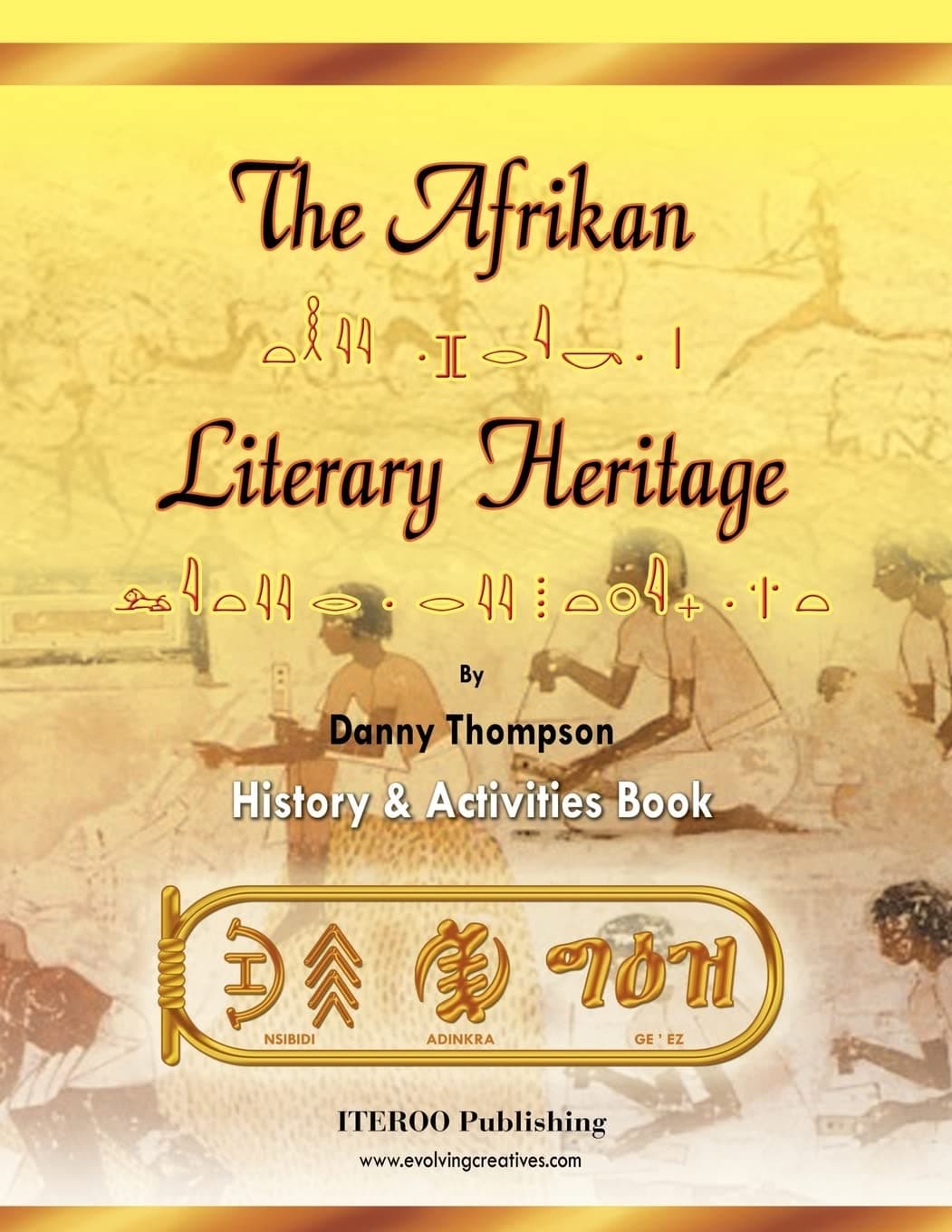 The Afrikan Literary Heritage