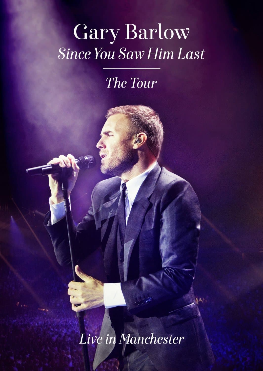 Gary Barlow: Since You Saw Him Last [DVD]