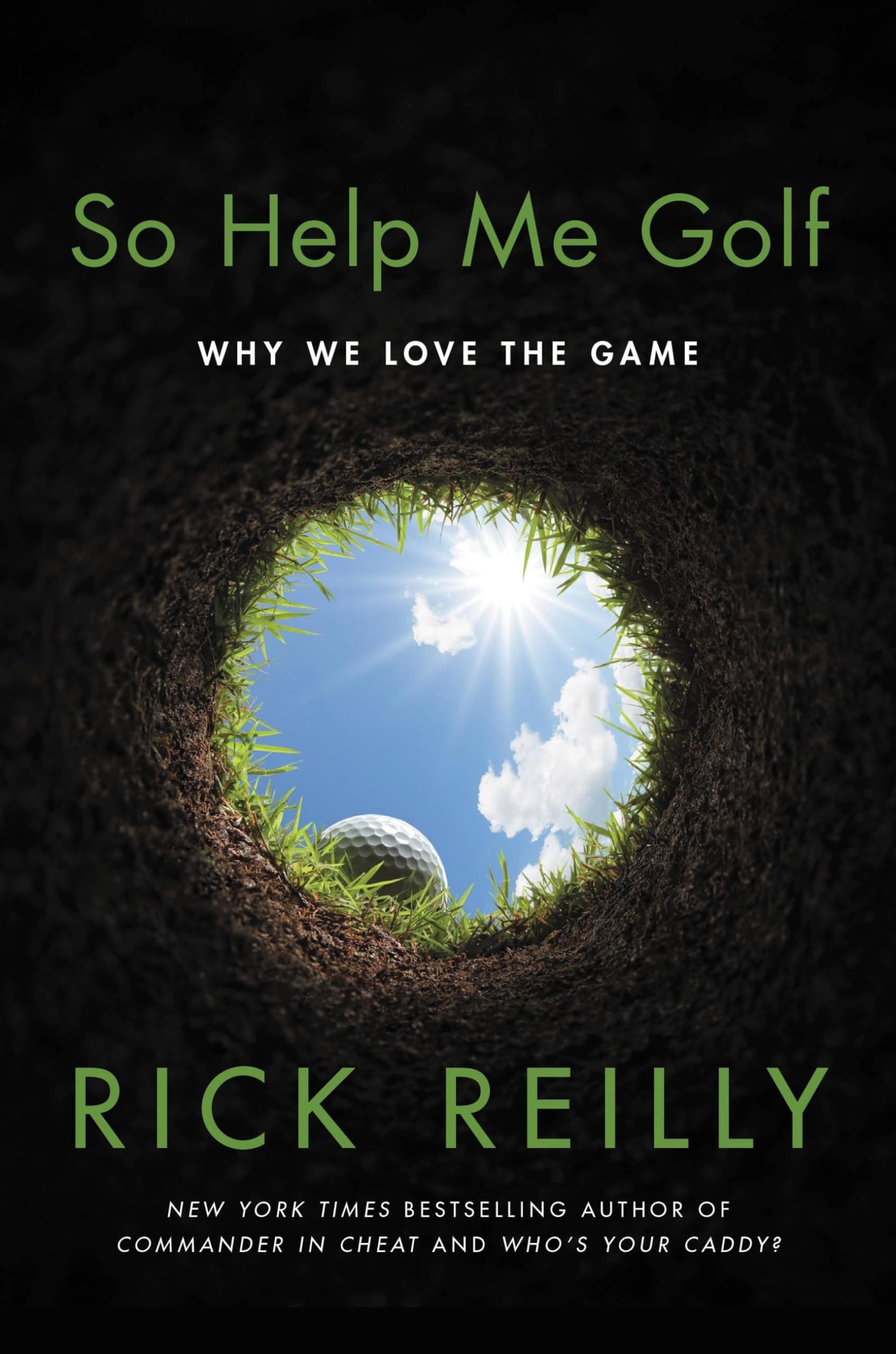 Hachette So Help Me Golf: Why We Love the Game