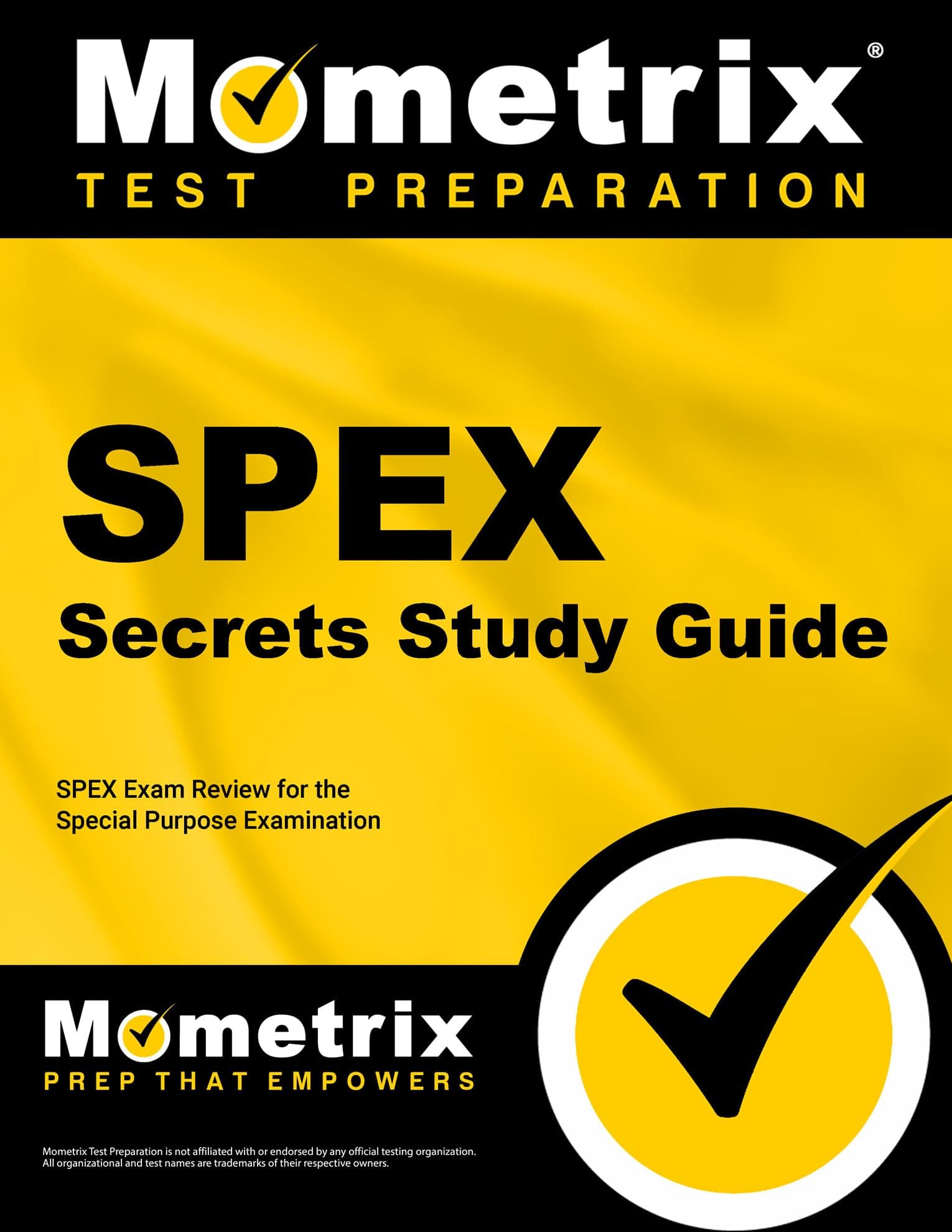 SPEX Secrets Study Guide: SPEX Exam Review for the Special Purpose Examination