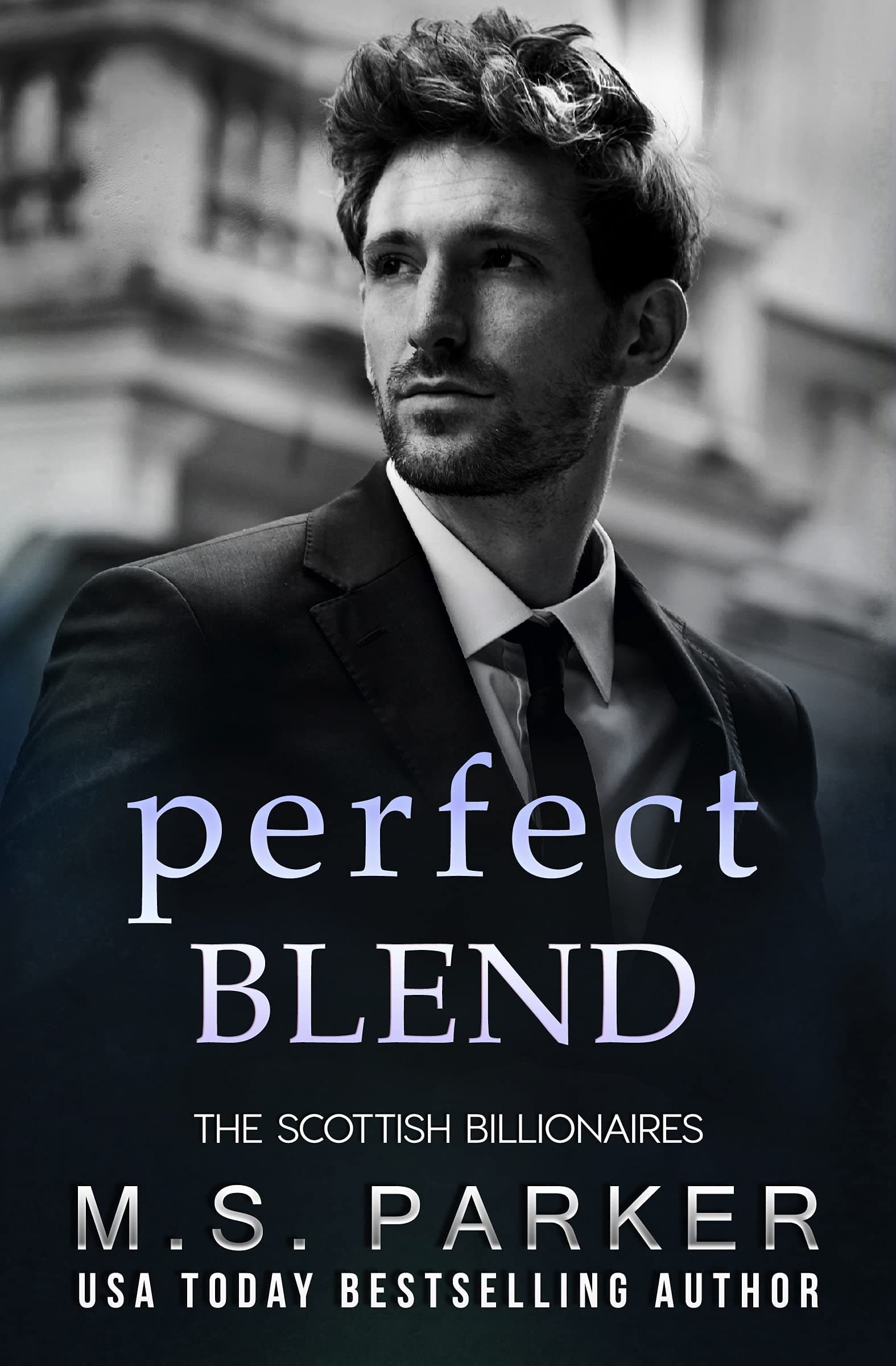 Perfect Blend (The Scottish Billionaires)