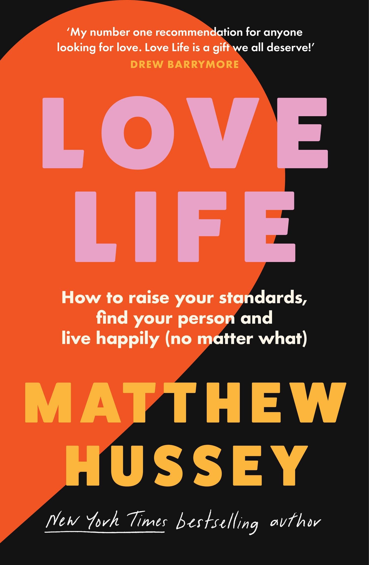 Love Life: A transformative self-help book on love and confidence from the Sunday Times bestselling author