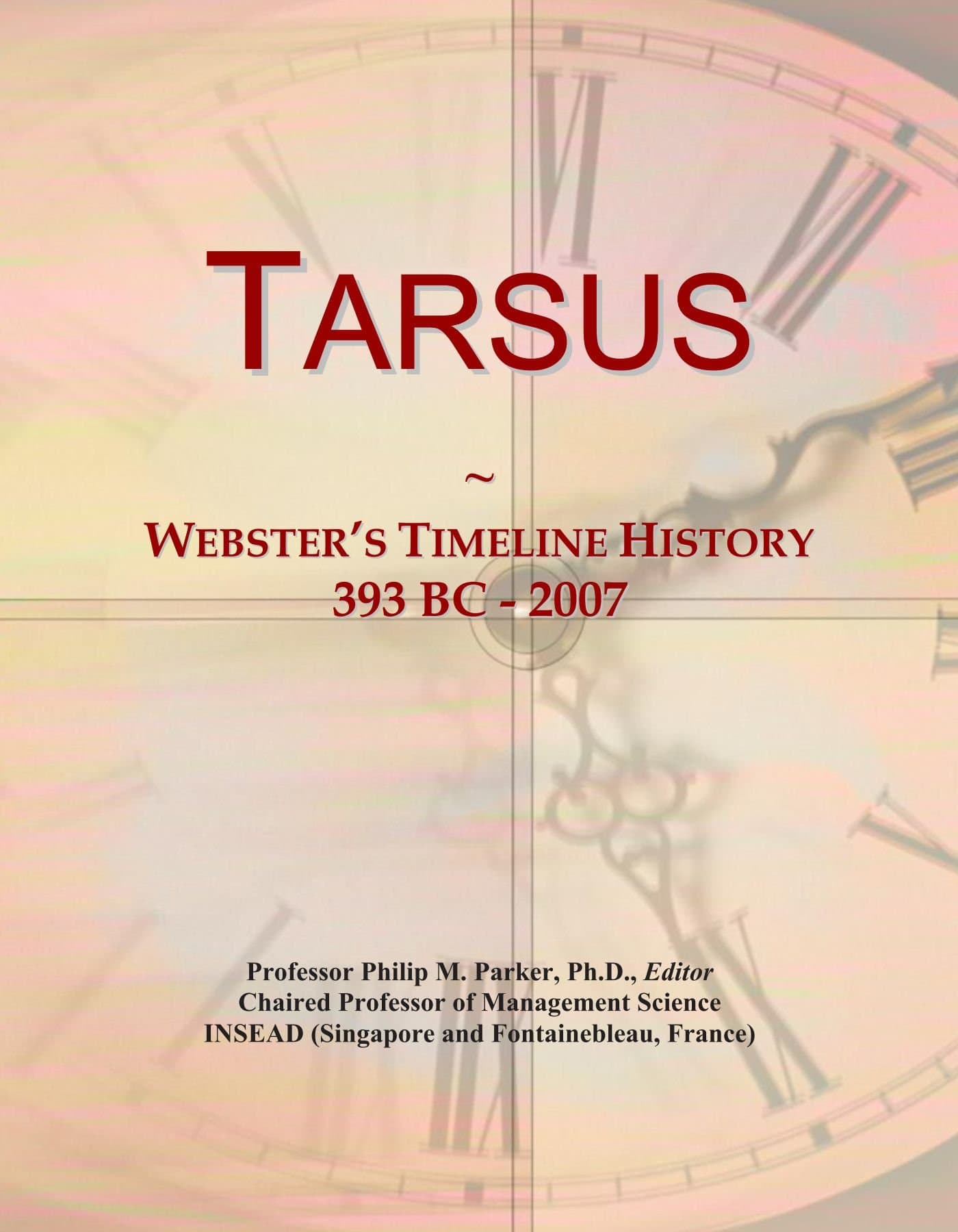 Tarsus: Webster's Timeline History, 393 BC - 2007