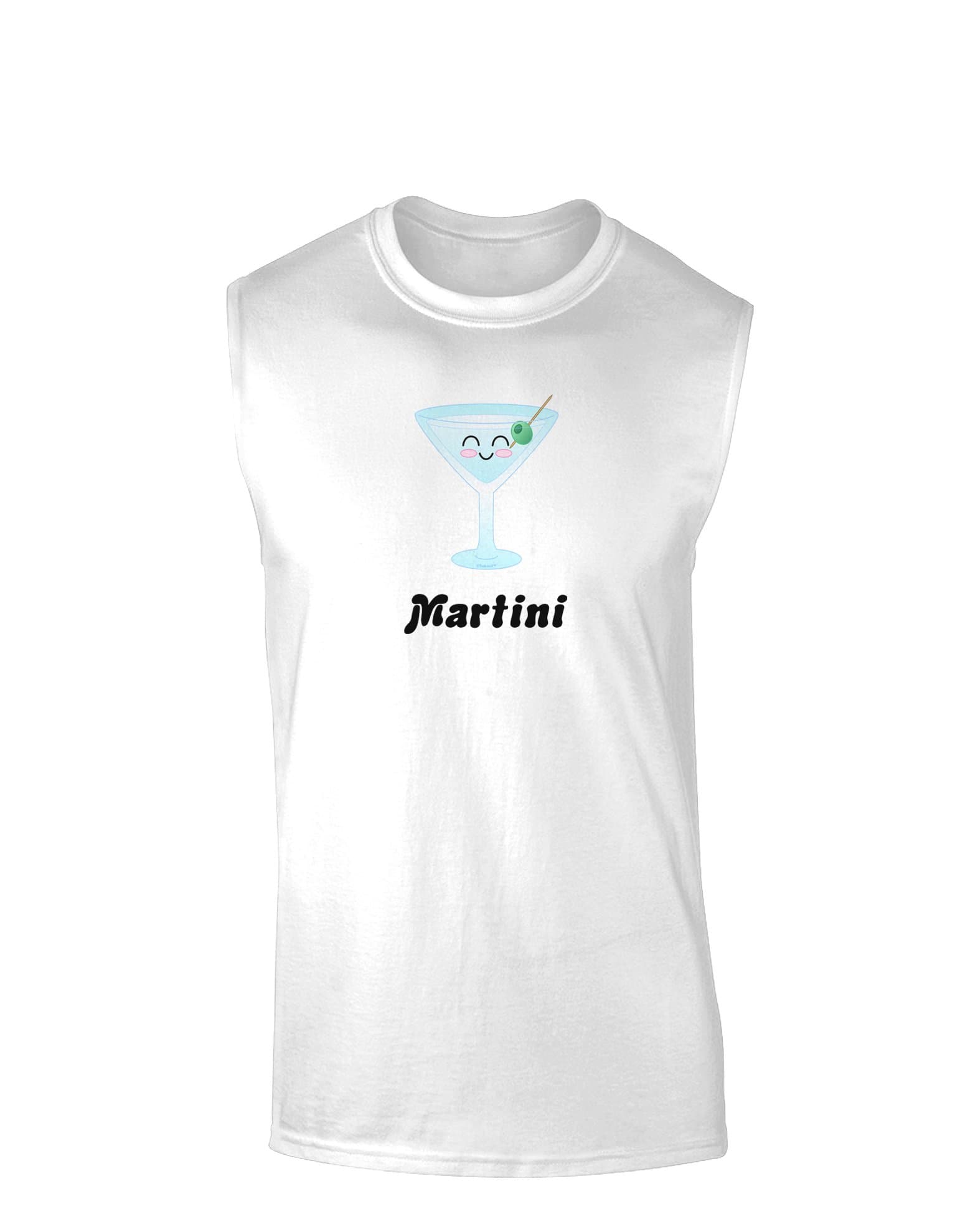 TooLoud Cute Martini Text Muscle Shirt