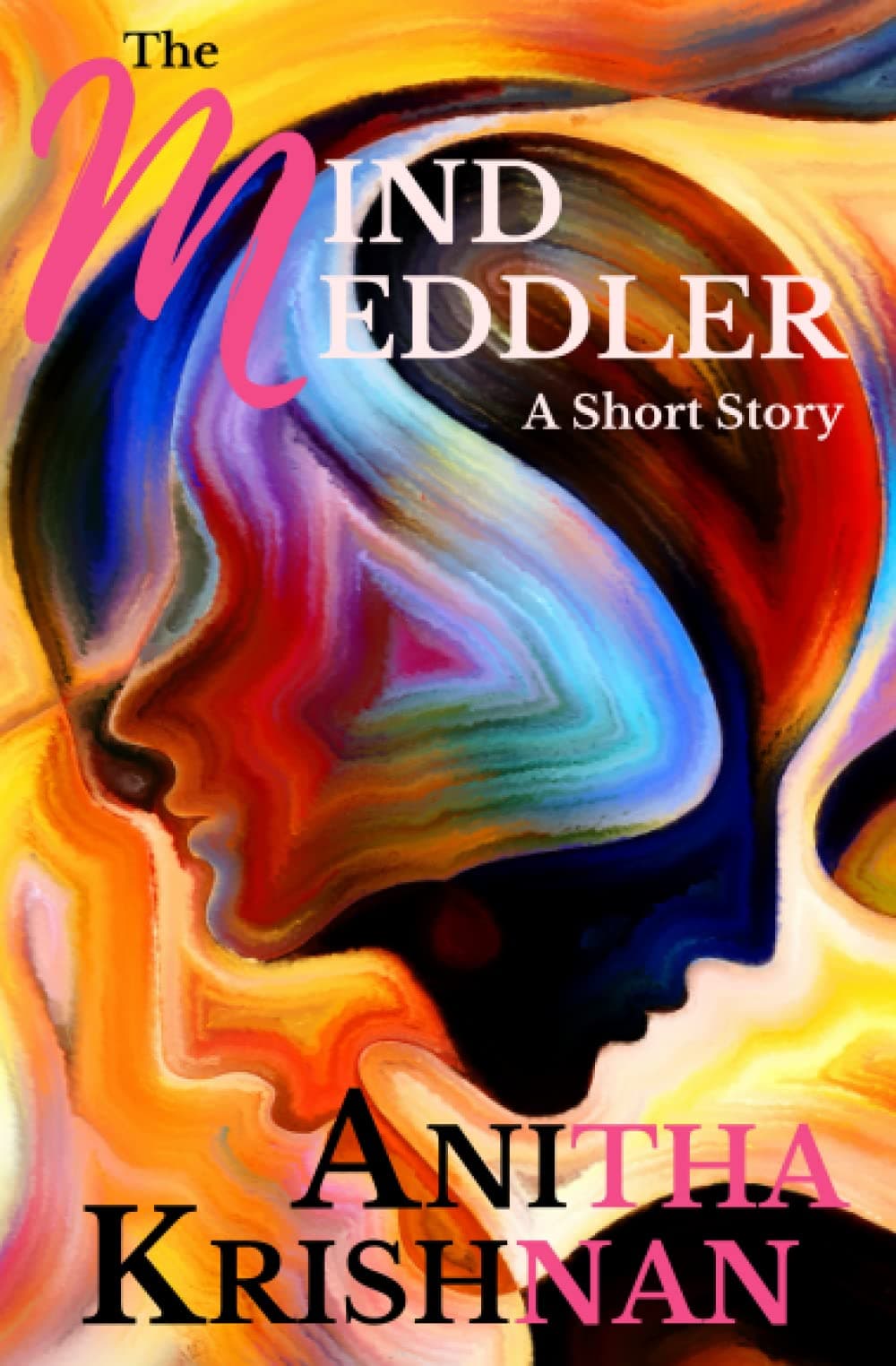 The Mind Meddler: A Short Story