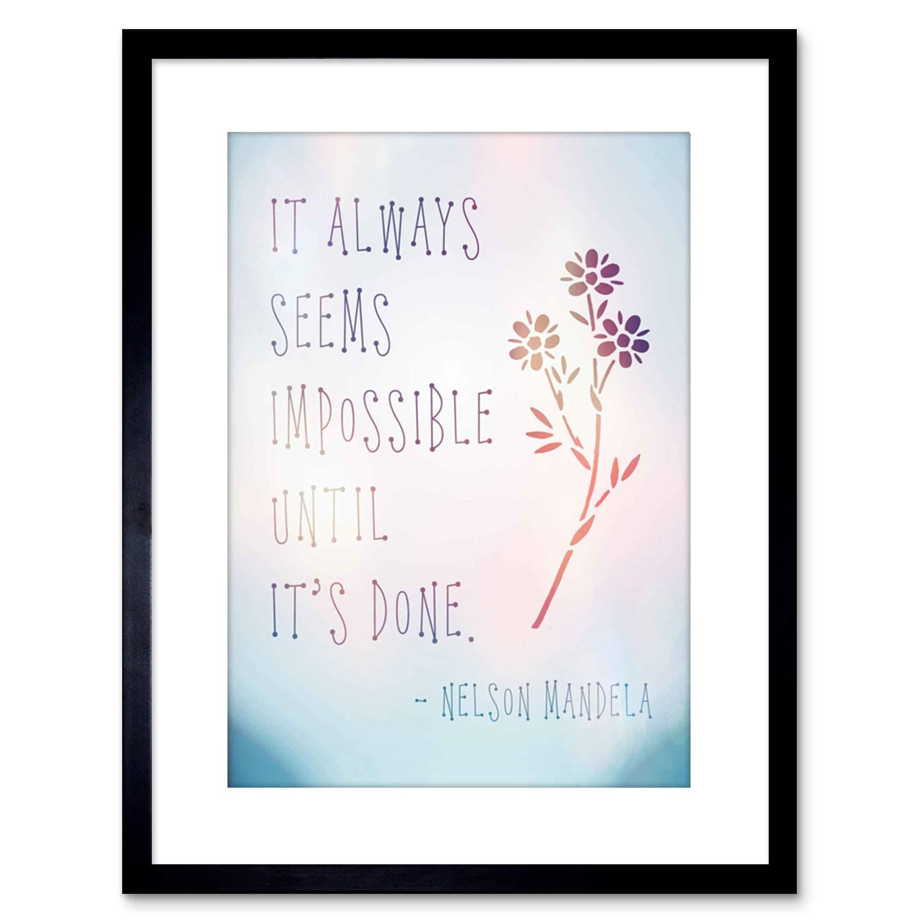 Wee Blue Coo QUOTE NELSON MANDELA ALWAYS IMPOSSIBLE DONE FRAMED PRINT F97X4254