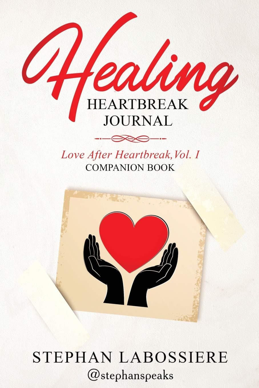 Healing Heartbreak Journal Paperback – August 7, 2019