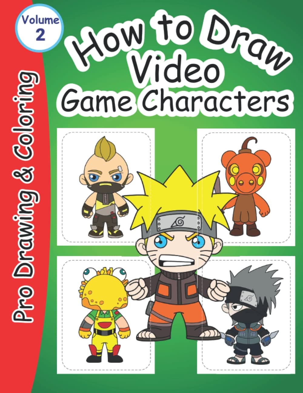How to Draw Video Game Characters ( Volume 2 ): A Simple Step-by-Step Guide to Drawing The Famous Video Games Characters for Kids & Adults (How to Draw Video Games Characters For Kids)