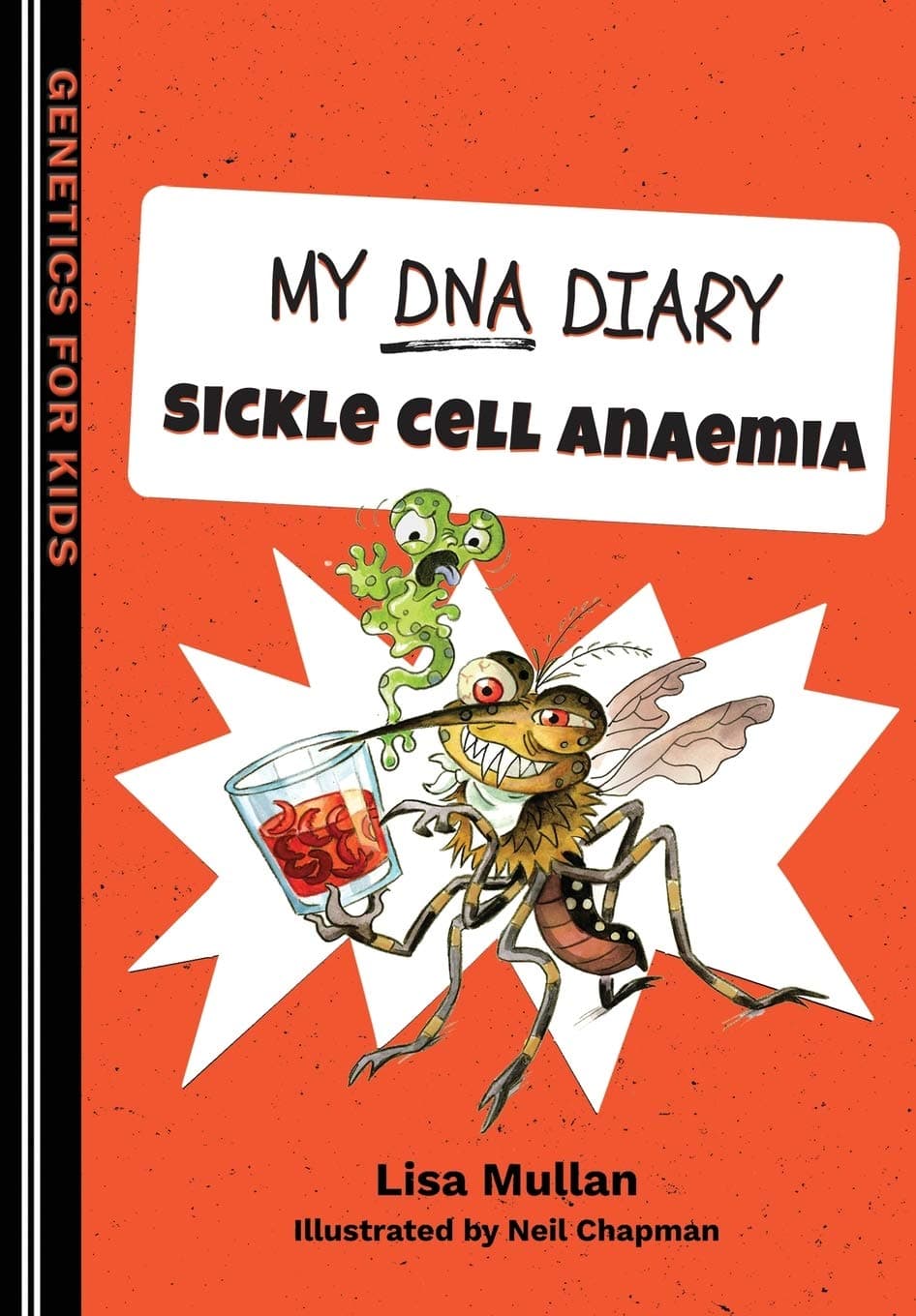 My My DNA Diary: Sickle Cell Anaemia