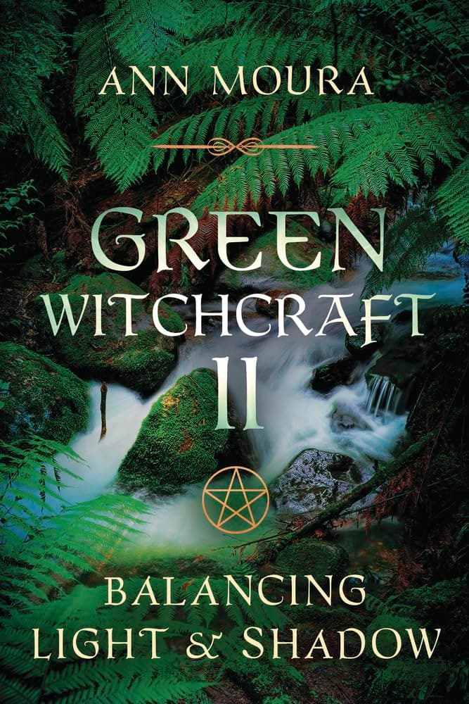 Green Witchcraft II: Balancing Light & Shadow: v.2 Paperback – Import, 8 September 2002
