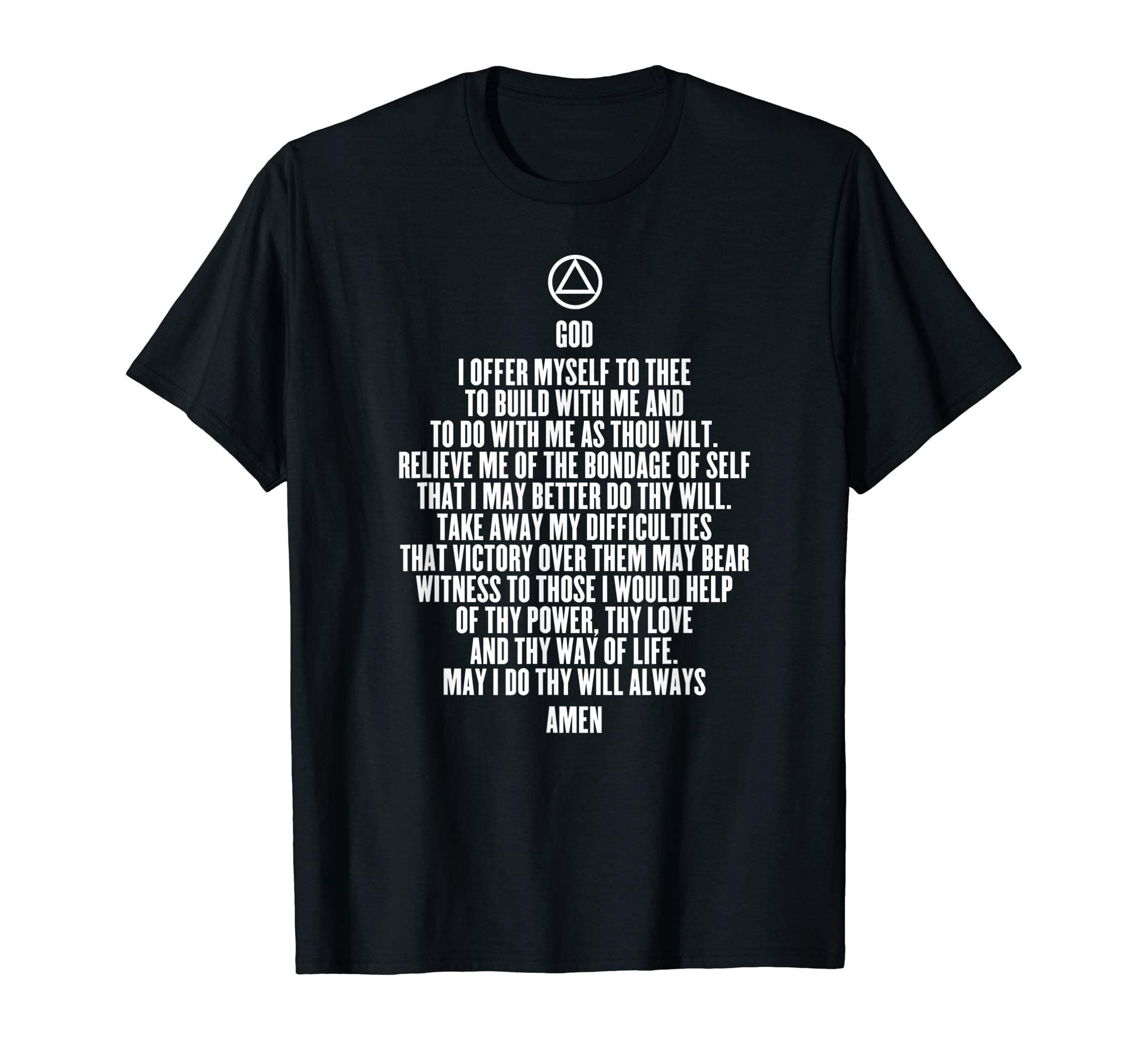 Third Step Prayer Alcoholics Anonymous AA Recovery T-Shirt