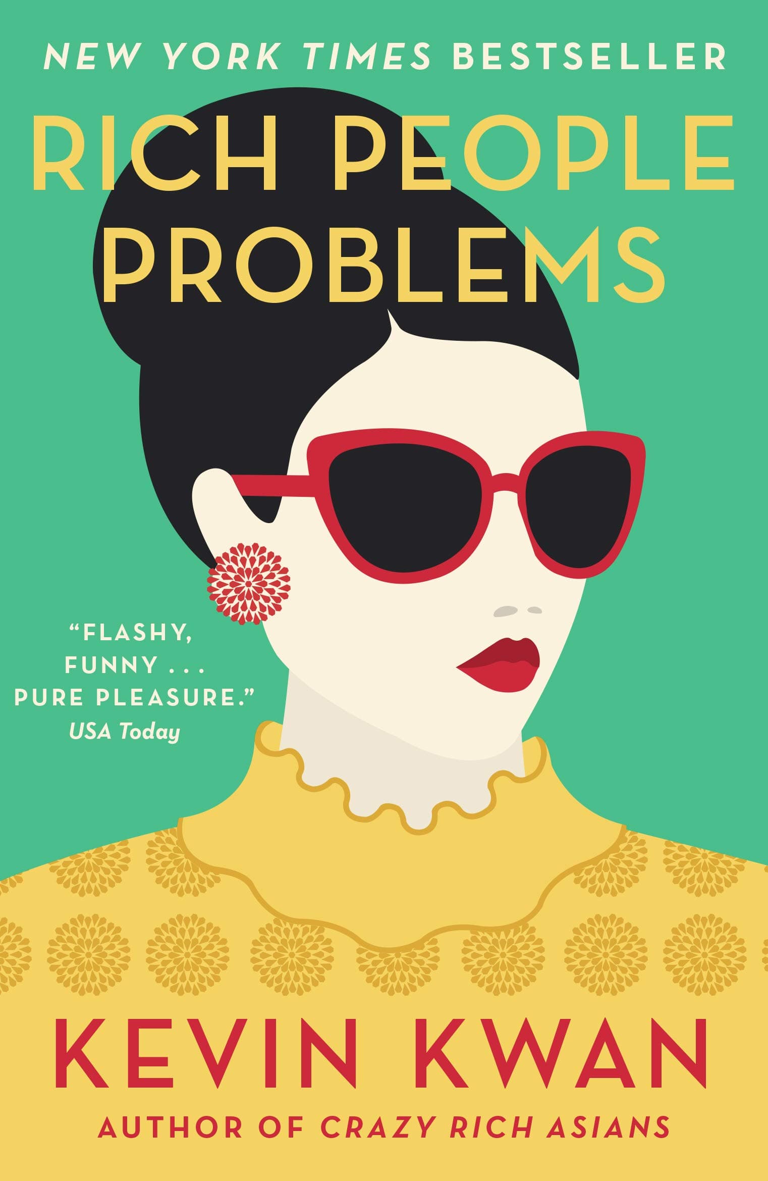 Rich People Problems: The outrageously funny romance from the author of Crazy Rich Asians Paperback – 26 Dec. 2019