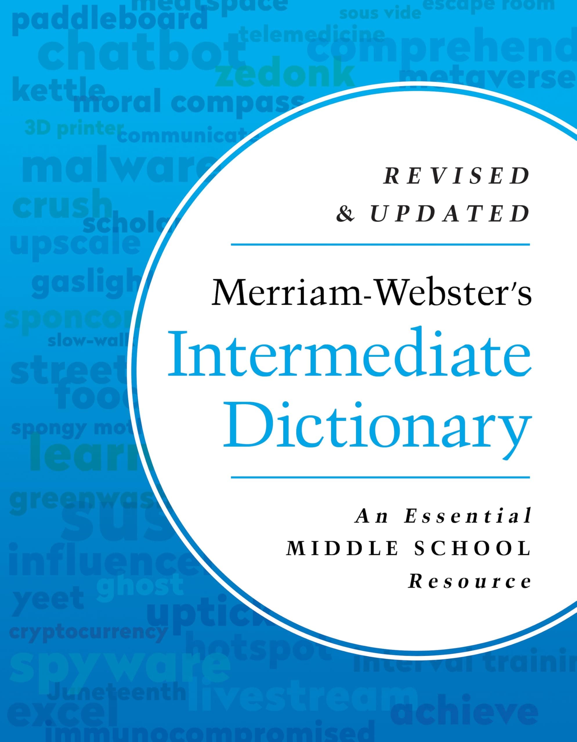 Merriam-Webster's Intermediate Dictionary - Middle School Dictionary - Features 70,000+ entries, usage examples, illustrations & more