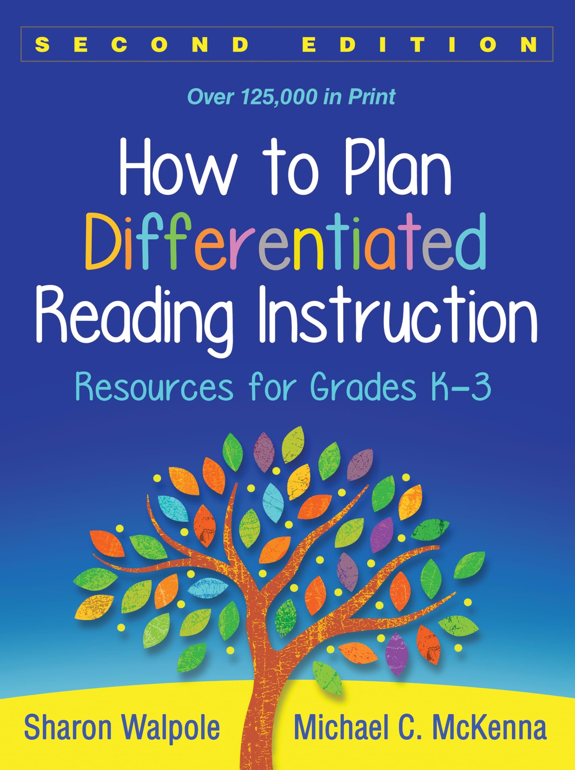 How to Plan Differentiated Reading Instruction: Resources for Grades K-3