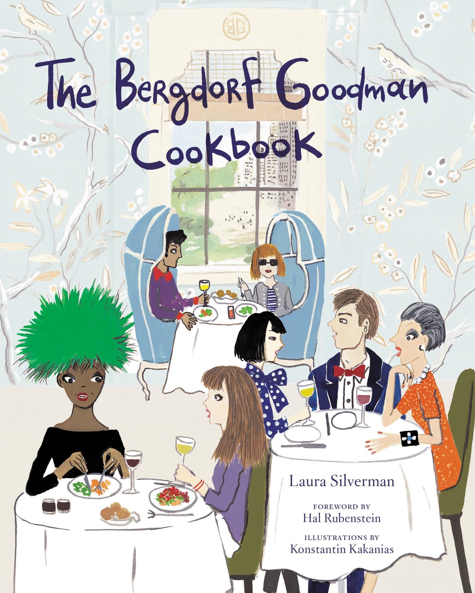 The Bergdorf Goodman Cookbook Hardcover – Import, 24 March 2015