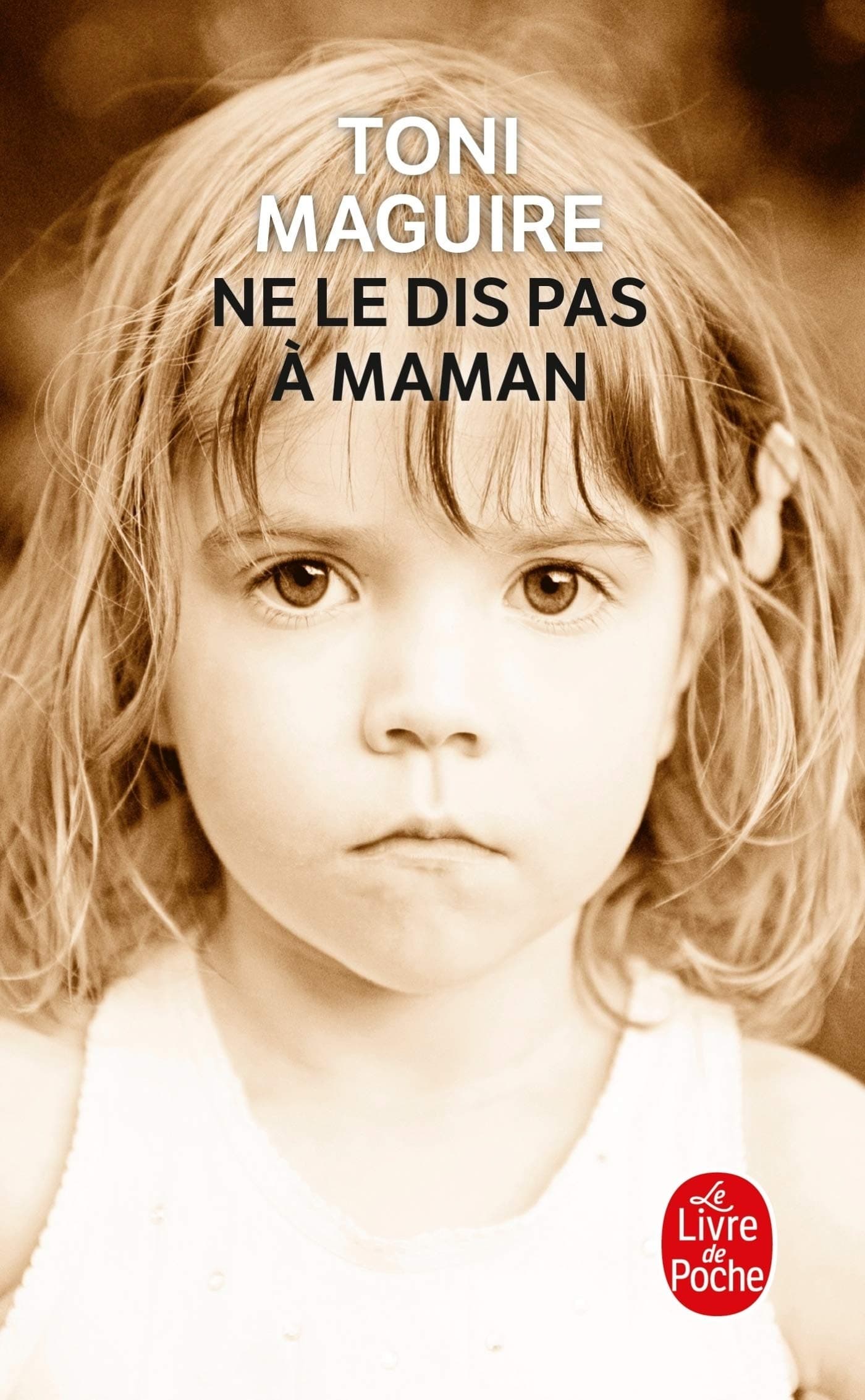 Ne le dis pas a maman (Ldp Litterature)