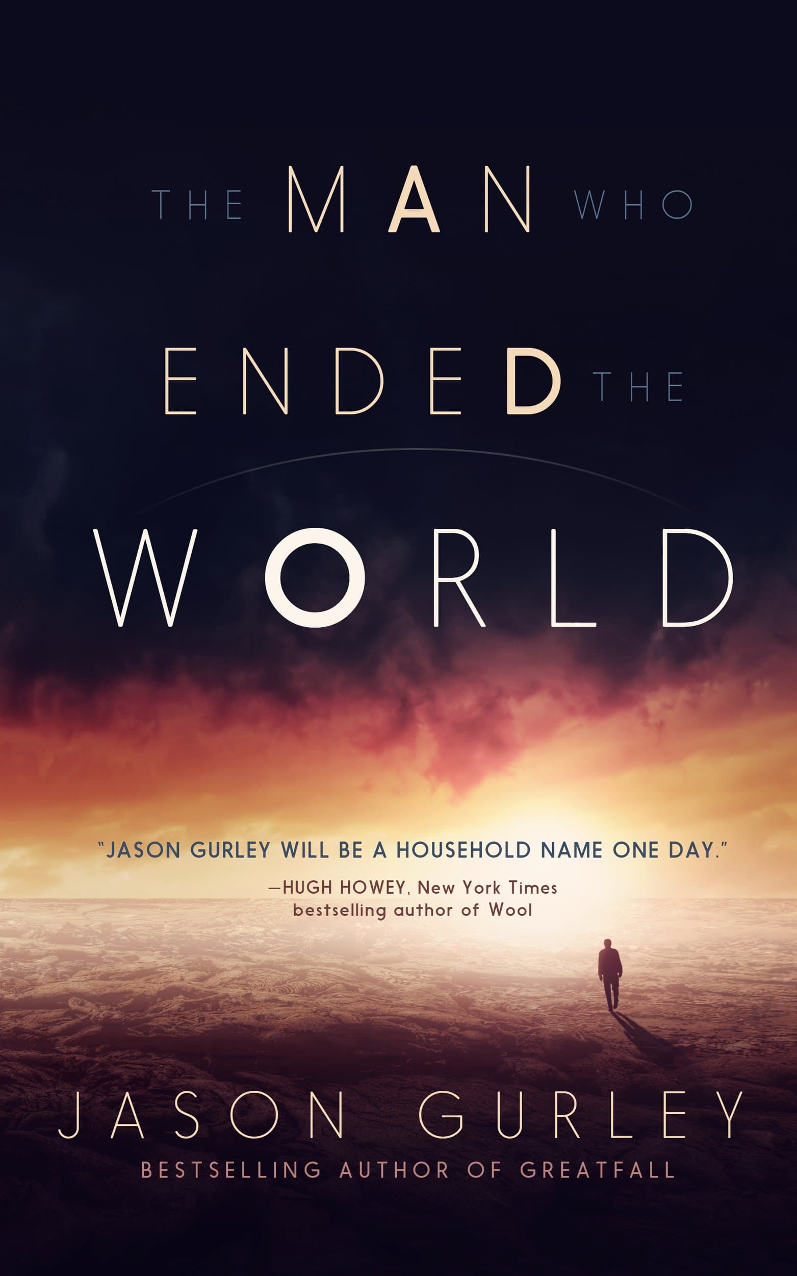 The Man Who Ended the World