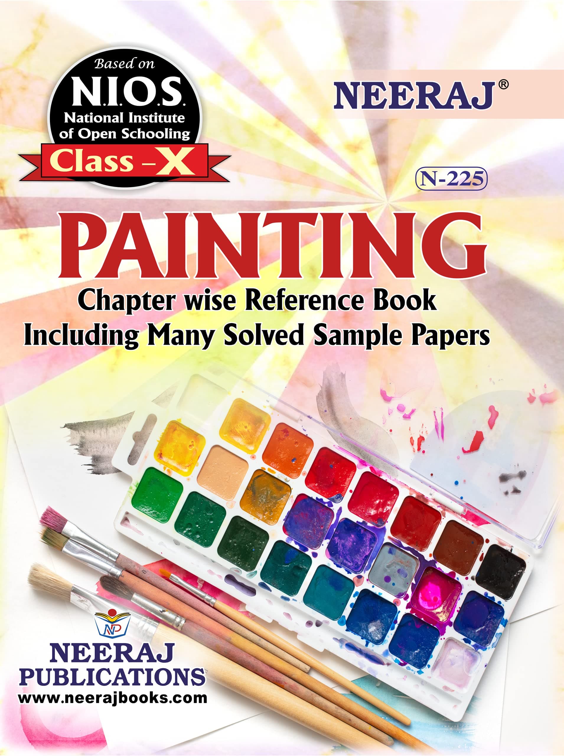 NIOS PAINTING 225 CLASS 10 Guide Book and Chapter wise Reference Book with MANY SOLVED QUESTION PAPERS English MediumLatest Edition As Per Latest Syllabus [Paperback] Neeraj Publications [Paperback]