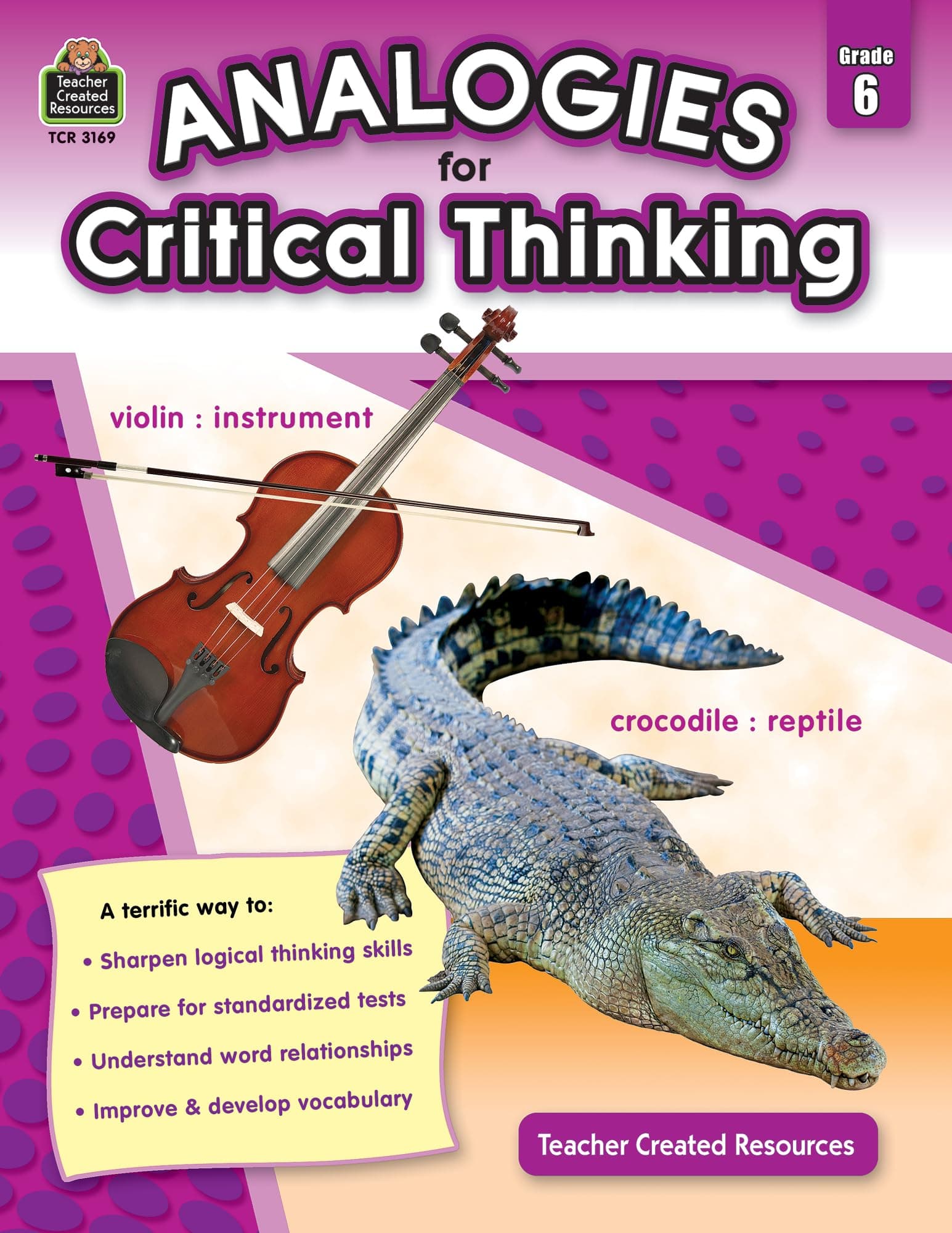 Teacher Created Resources Analogies for Critical Thinking Grade 6