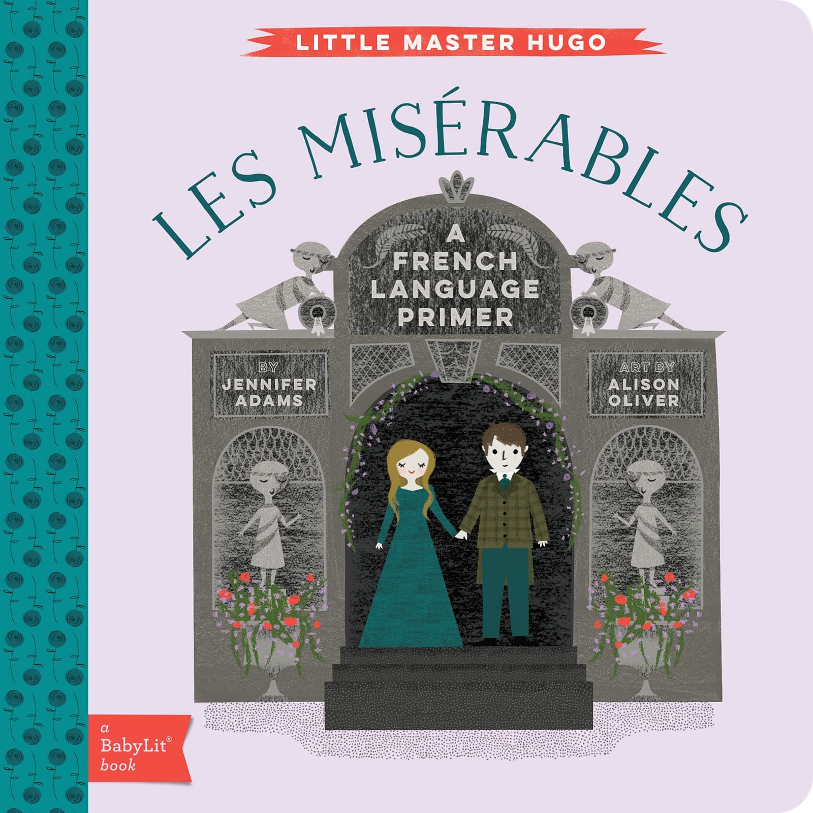 Les Miserables: A BabyLit® French Language Primer (BabyLit Classics)