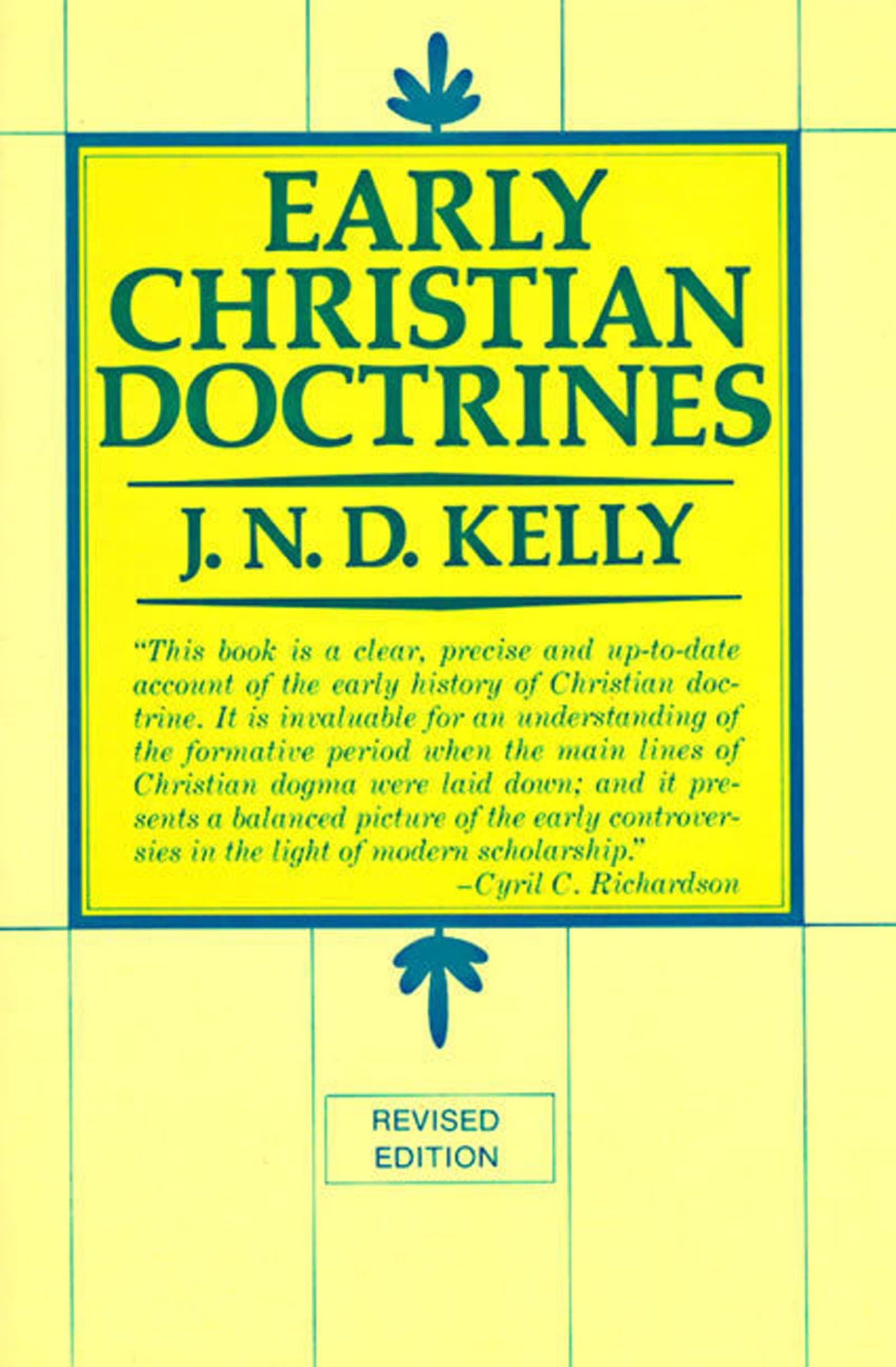 Early Christian Doctrines: Revised Edition