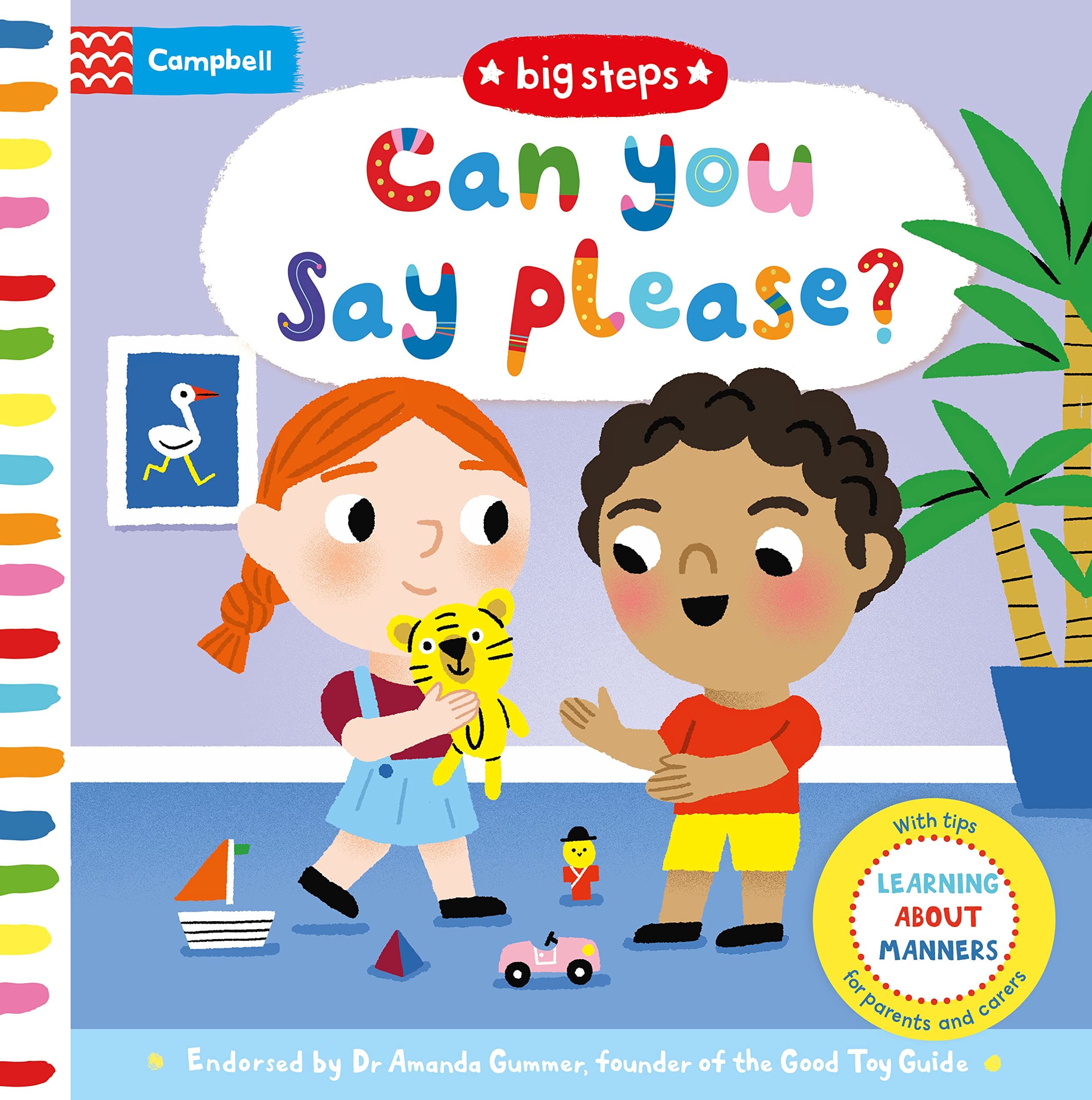 Can You Say Please?: Learning About Manners (Big Steps) Board book – April 4, 2019