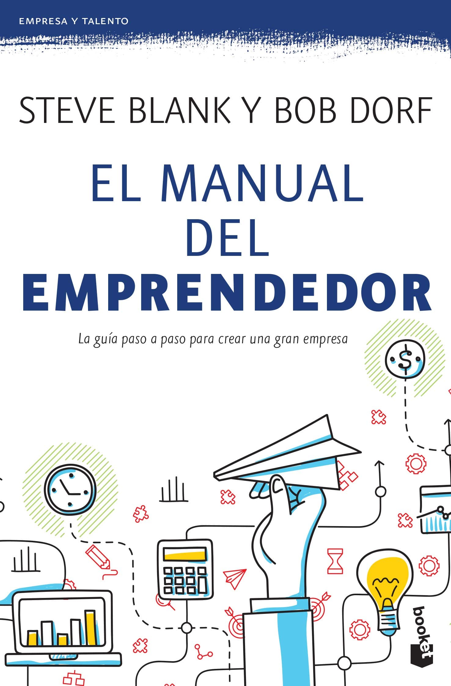 El manual del emprendedor (Spanish Edition)