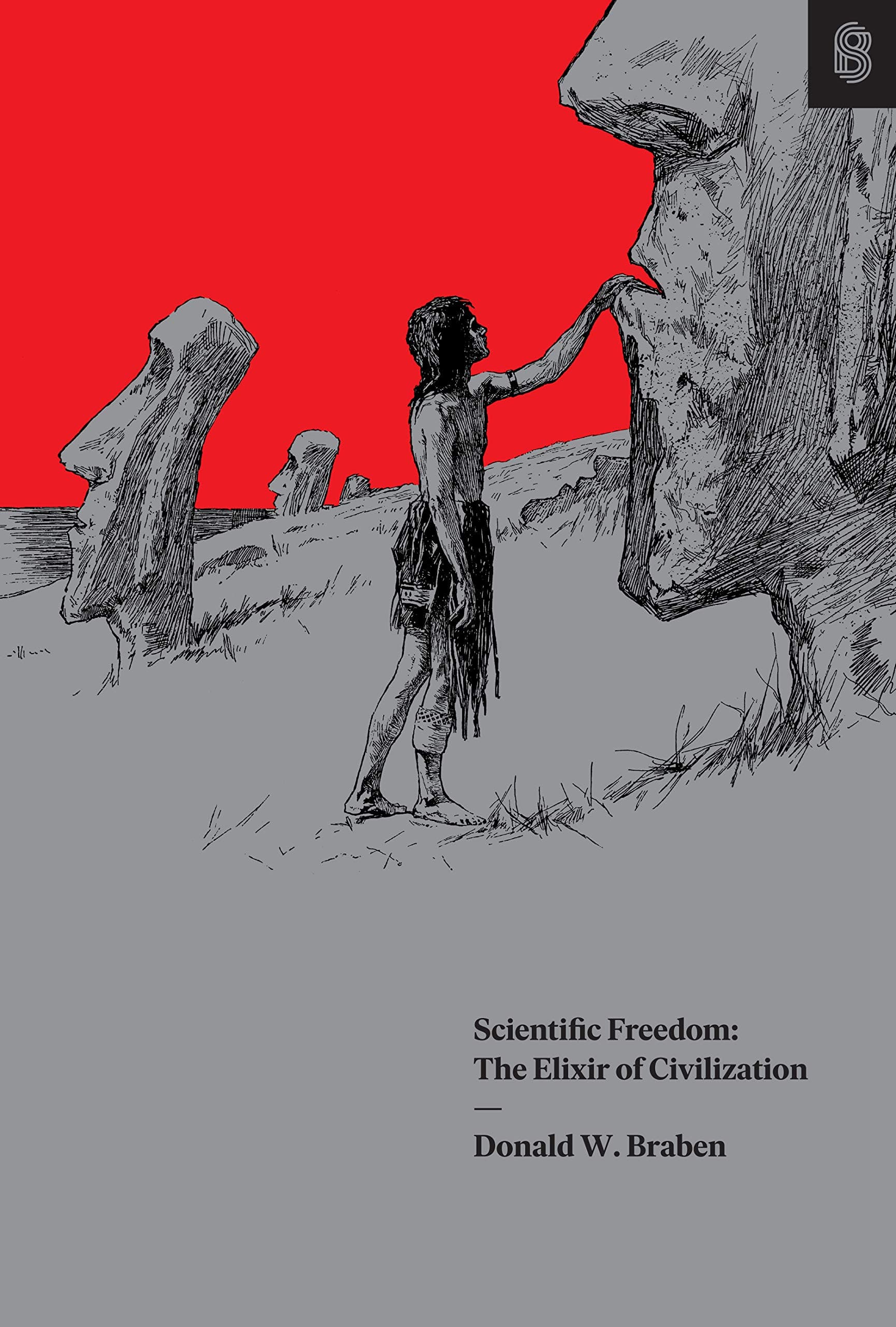 Scientific Freedom: The Elixir of Civilization