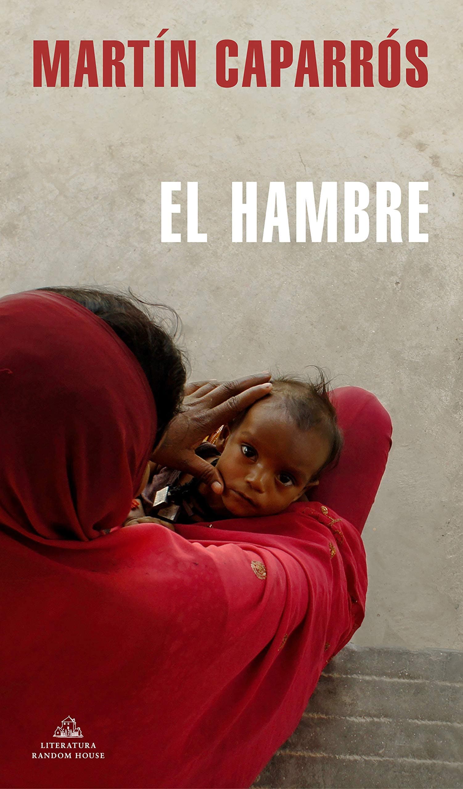 El Hambre (Literatura Random House)