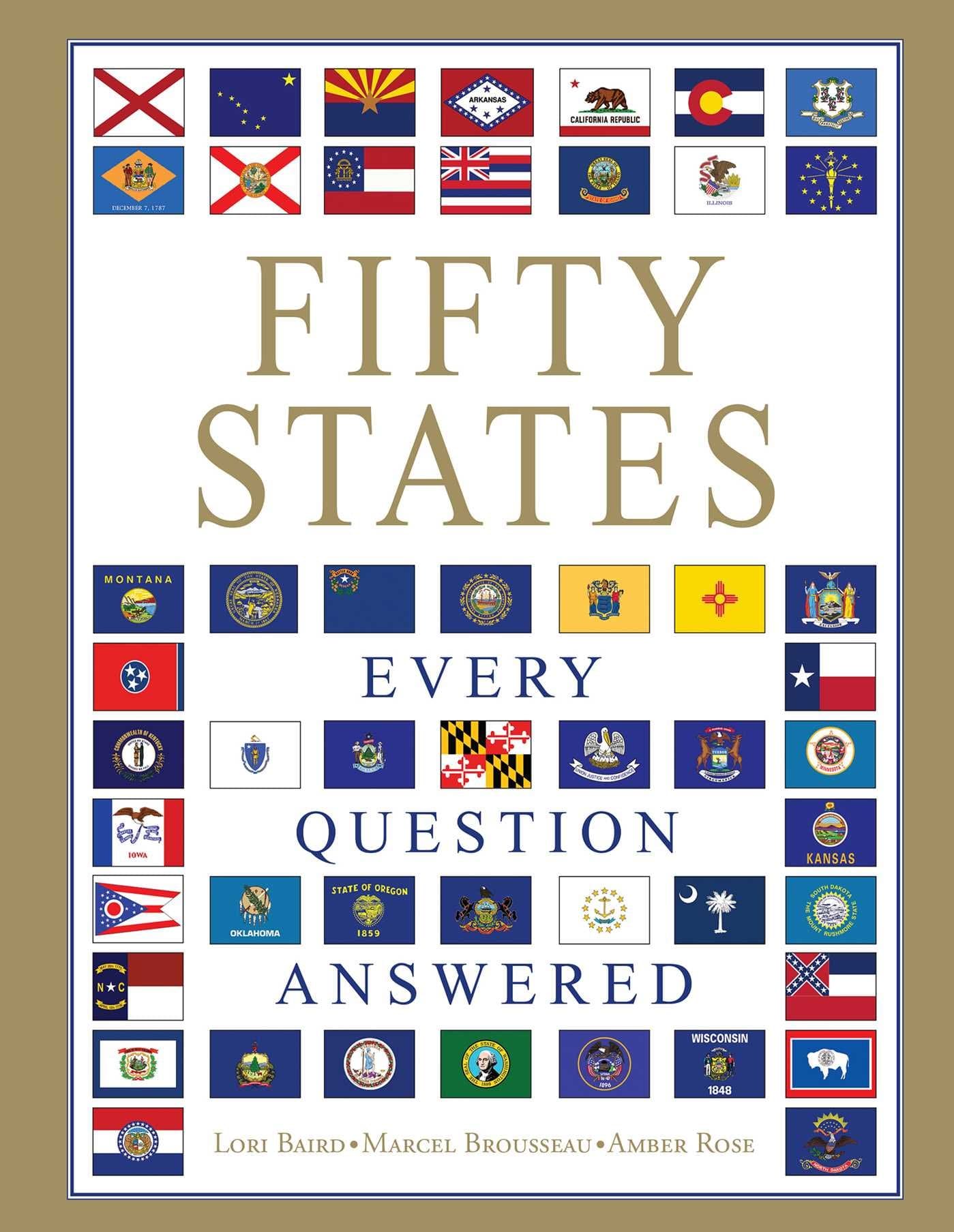 Fifty States: Every Question Answered Paperback – July 11, 2017