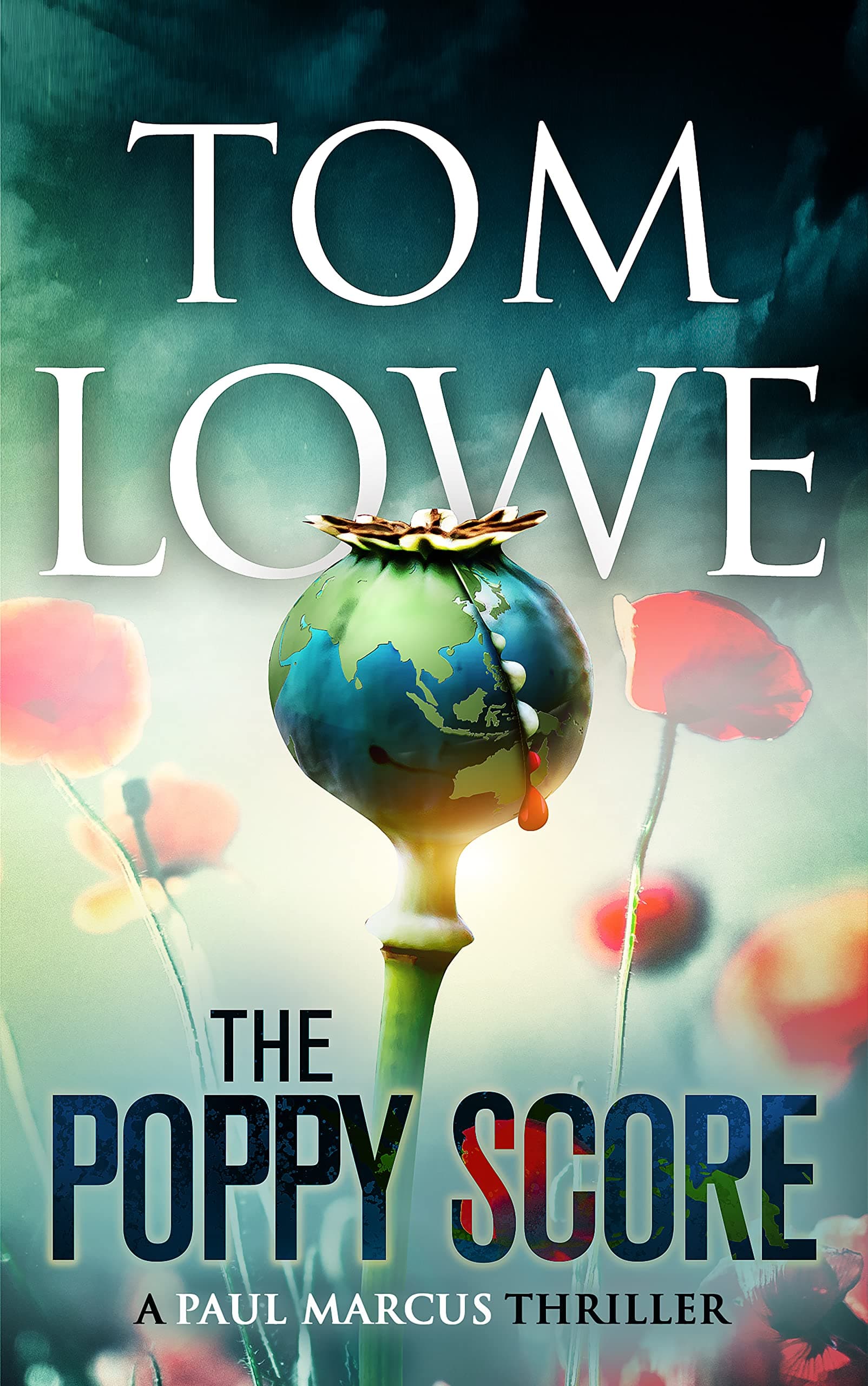 The Poppy Score: A Paul Marcus Thriller
